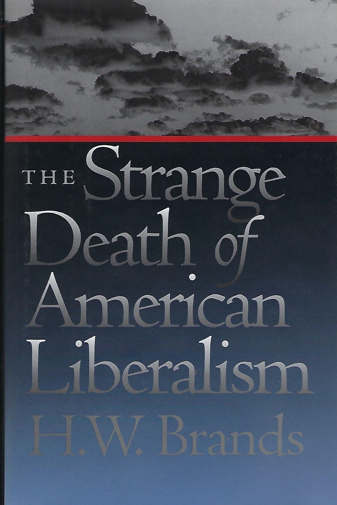 The Strange Death of American Liberalism