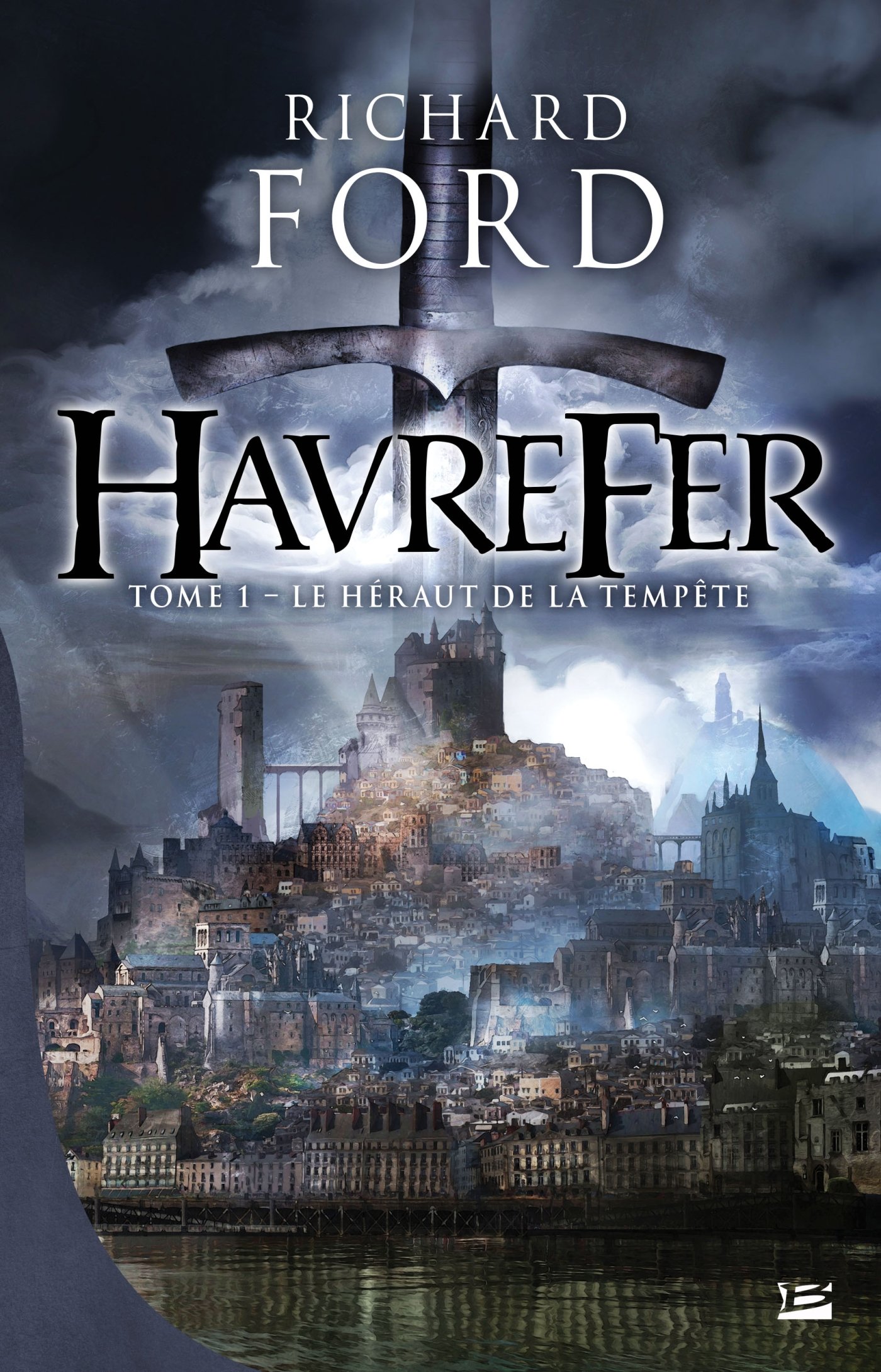 HAVREFER T.01 : LE HÉRAUT DE LA TEMPÈTE Ford, Richard