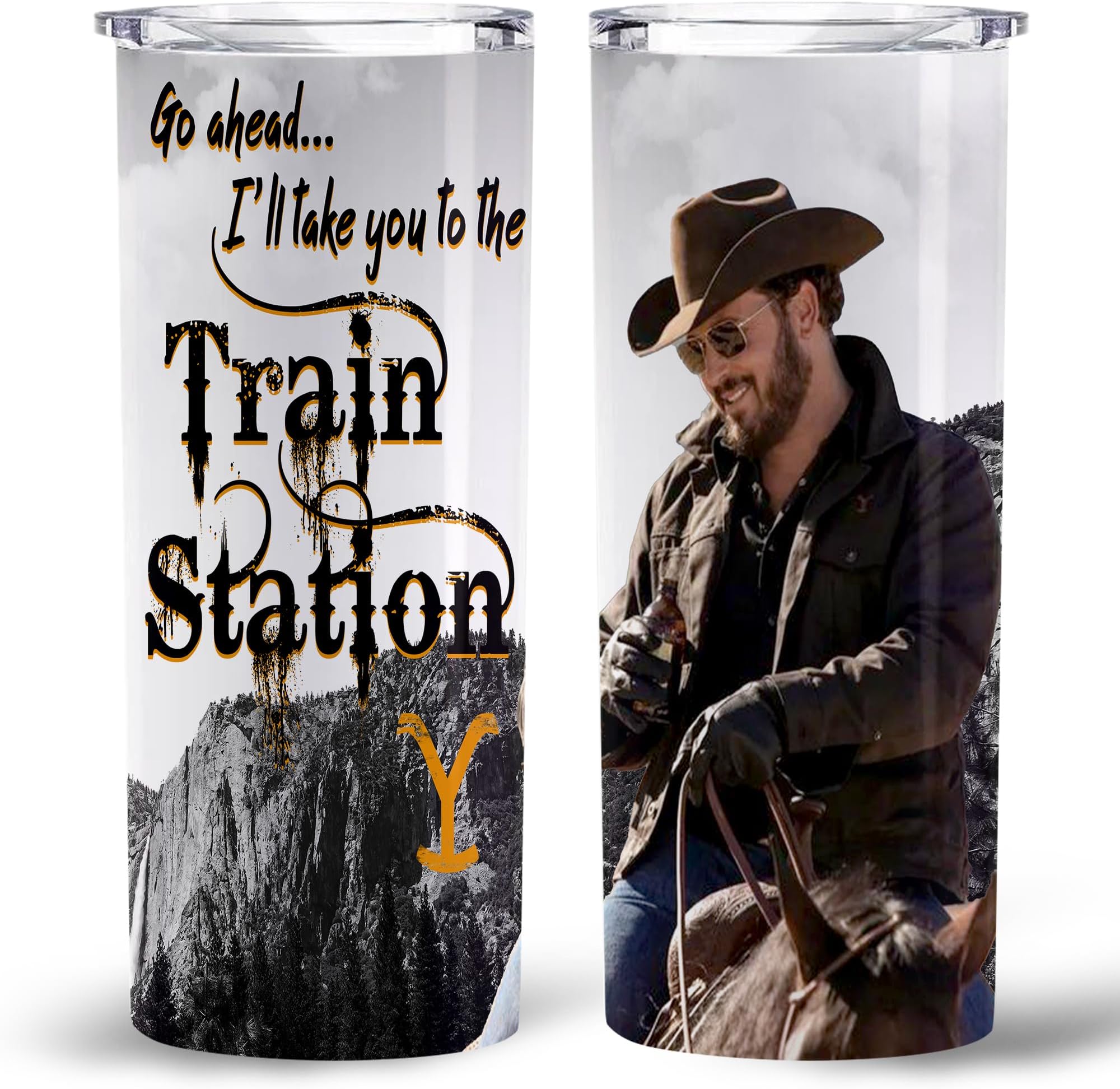Yellowstone Tumbler - Cowboy Go Ahead... I'll Take You To The Train Station - Gifts For Yellowstone Lover - Beth Dutton Tumbler Vacuum Coffee Cup Double Wall Insulated Cup With Lid