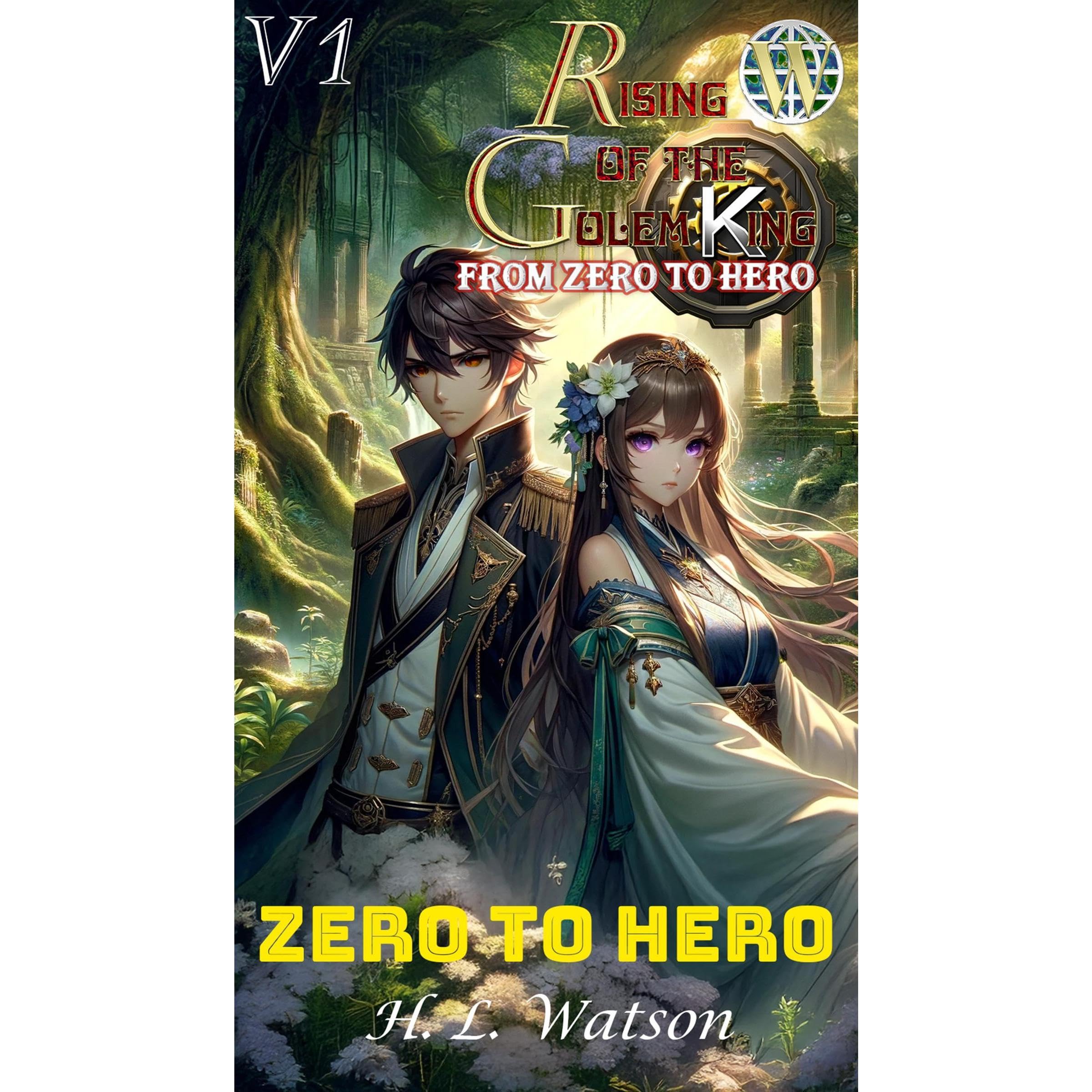 Rising Of The Golem King, Zero To Hero, Volume One