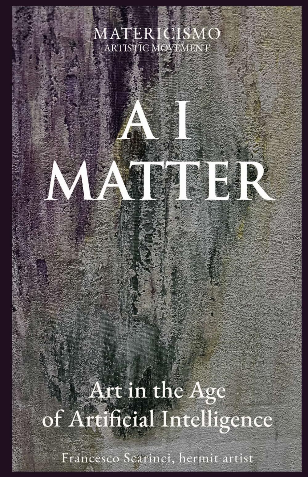AI MATTER: Art in the Age of Artificial Intelligence