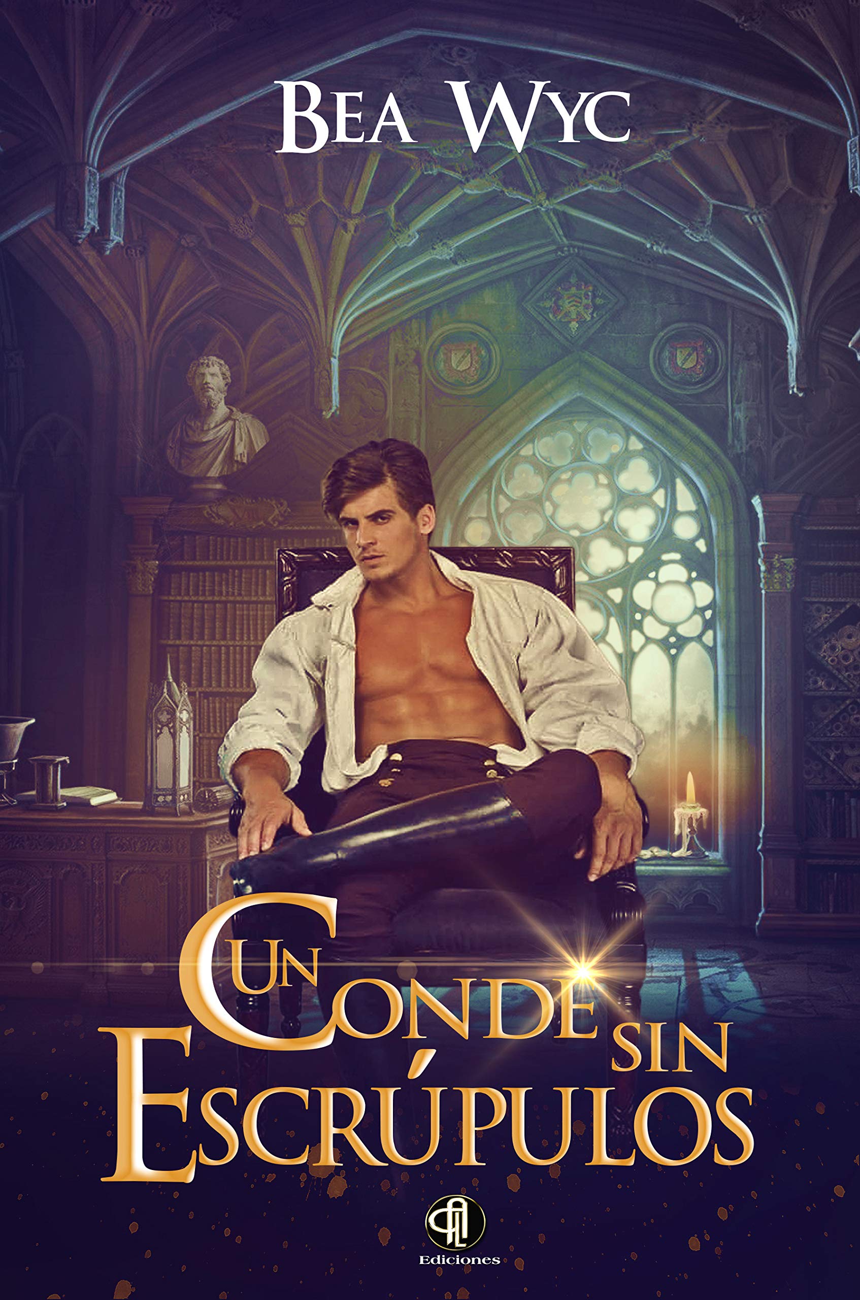 Un conde sin escrúpulos (Los hombres grises de la regencia. nº 3) (Spanish Edition)
