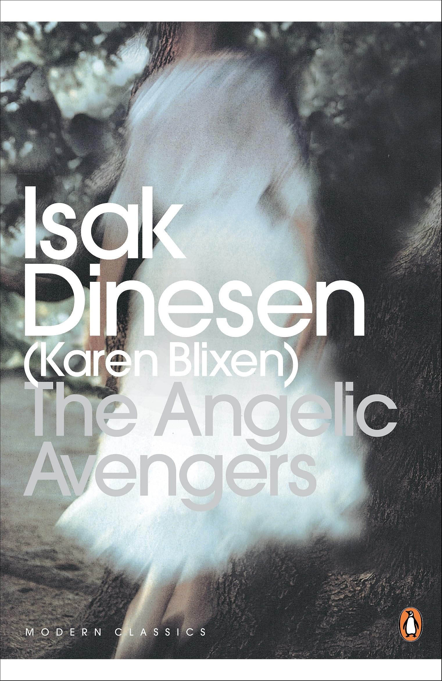 The Angelic Avengers by Isak Dinesen - 9780141186436