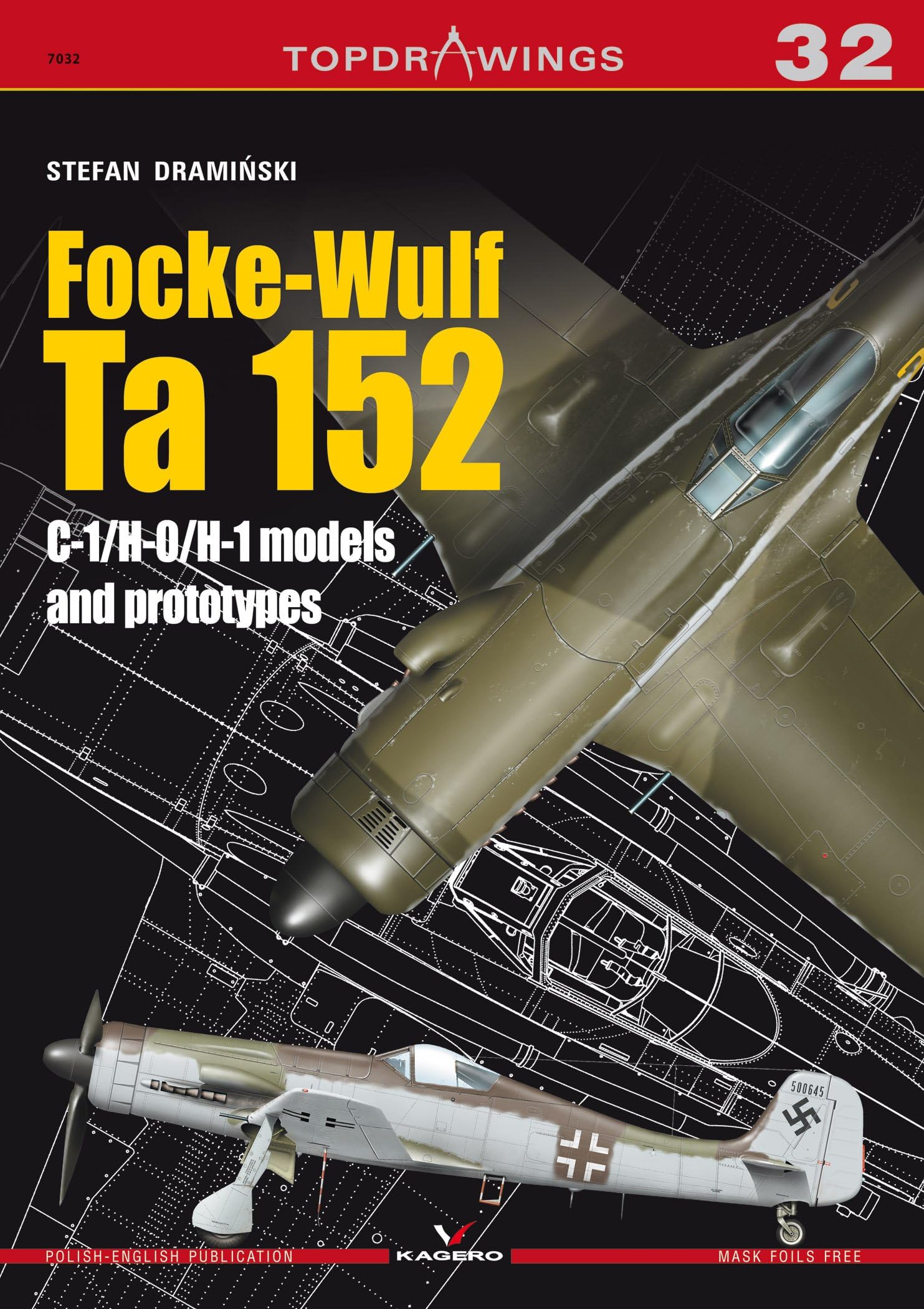 Focke-Wulf Ta 152 C-1/H-0/H-1 models (TopDrawings) Paperback – April 3, 2017