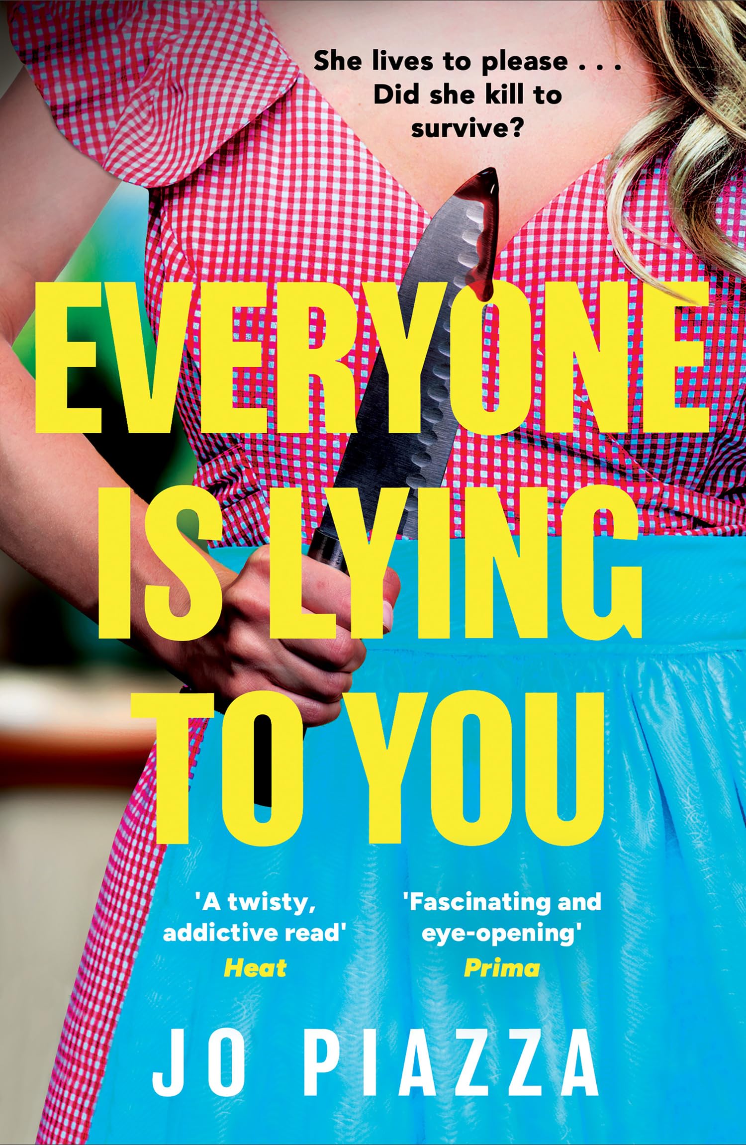 Jo Piazza - Everyone Is Lying To You - Paperback Book