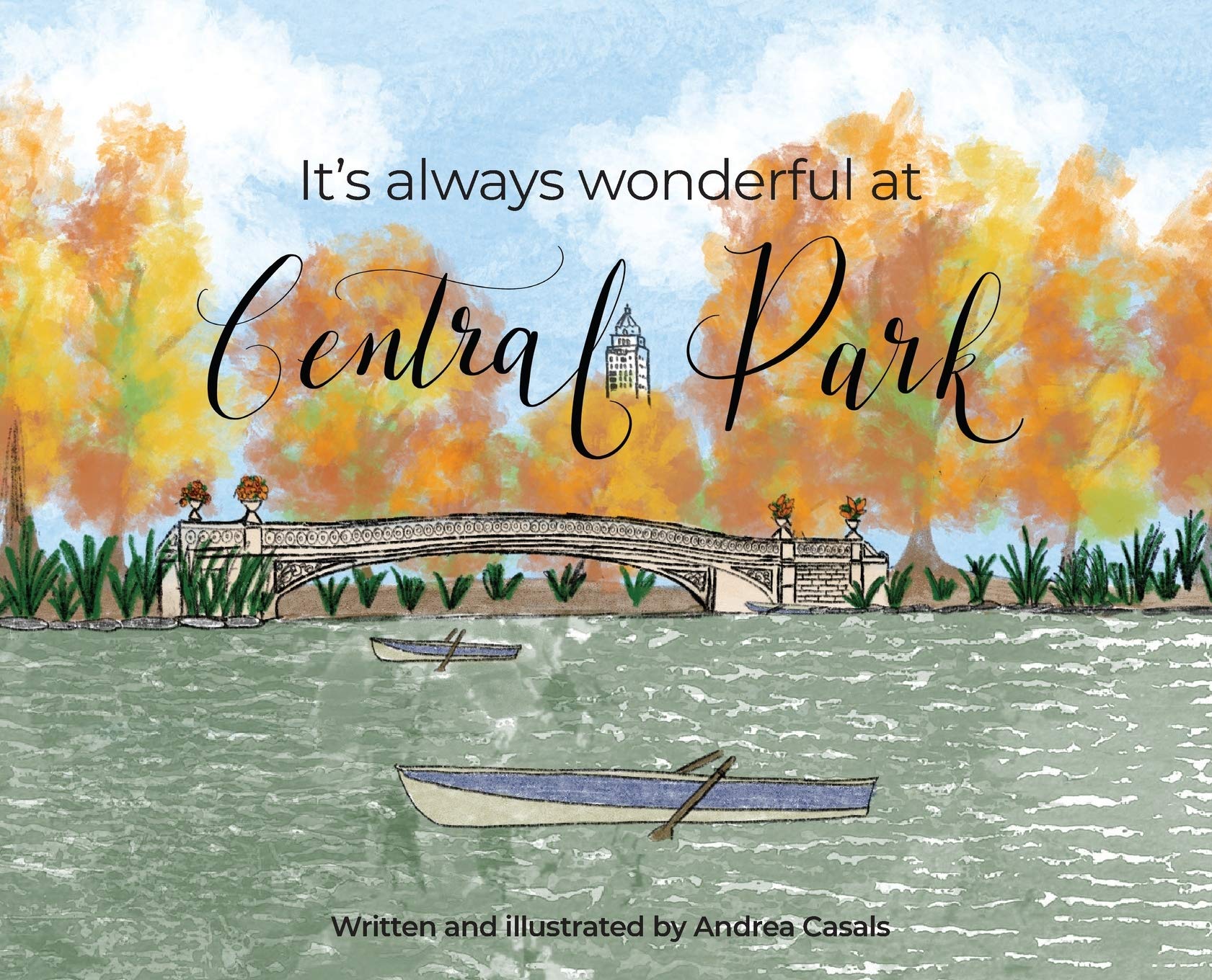 It's Always Wonderful at Central Park