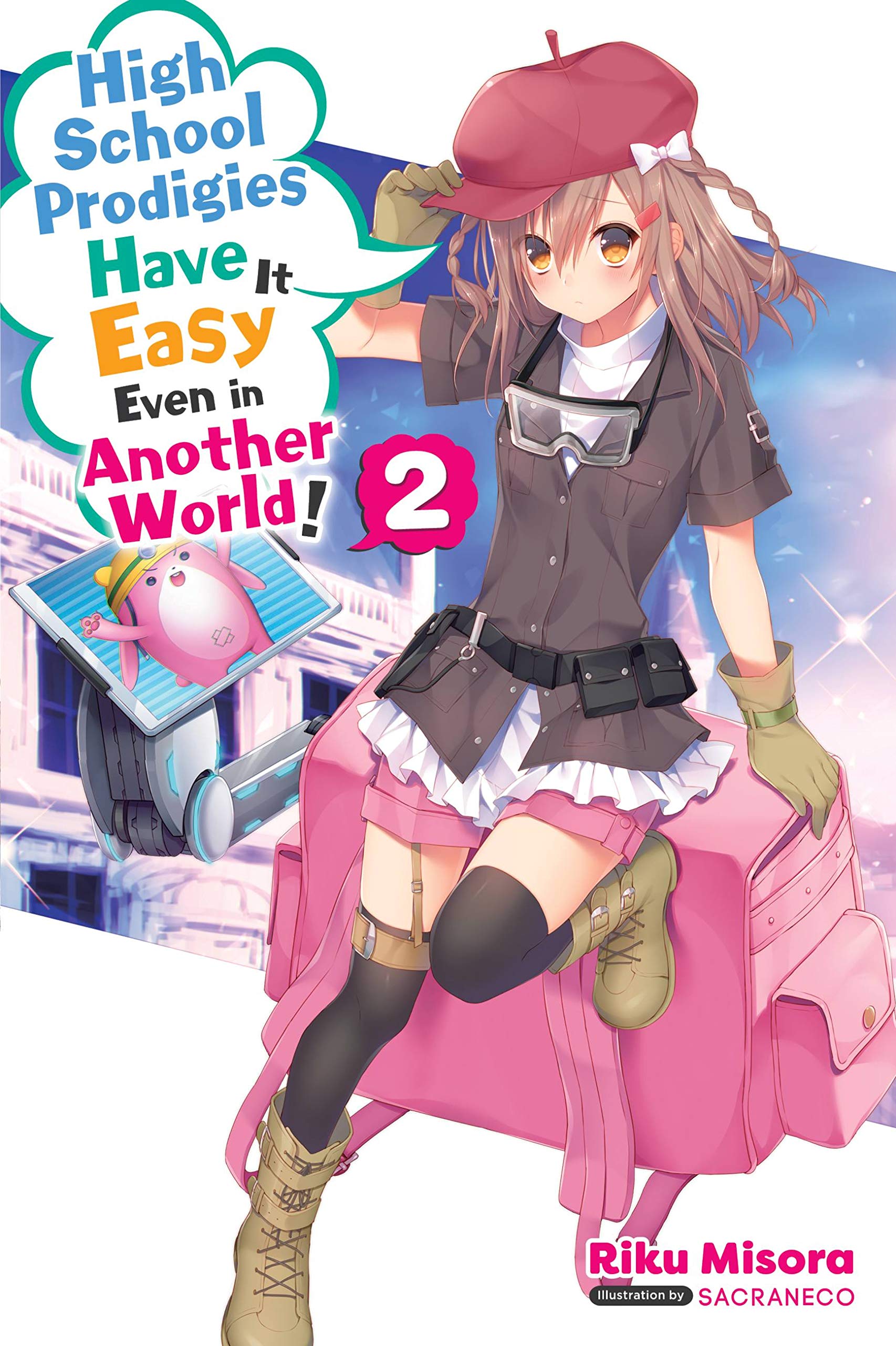 High School Prodigies Have It Easy Even in Another  by Riku Misora PAPERBACK