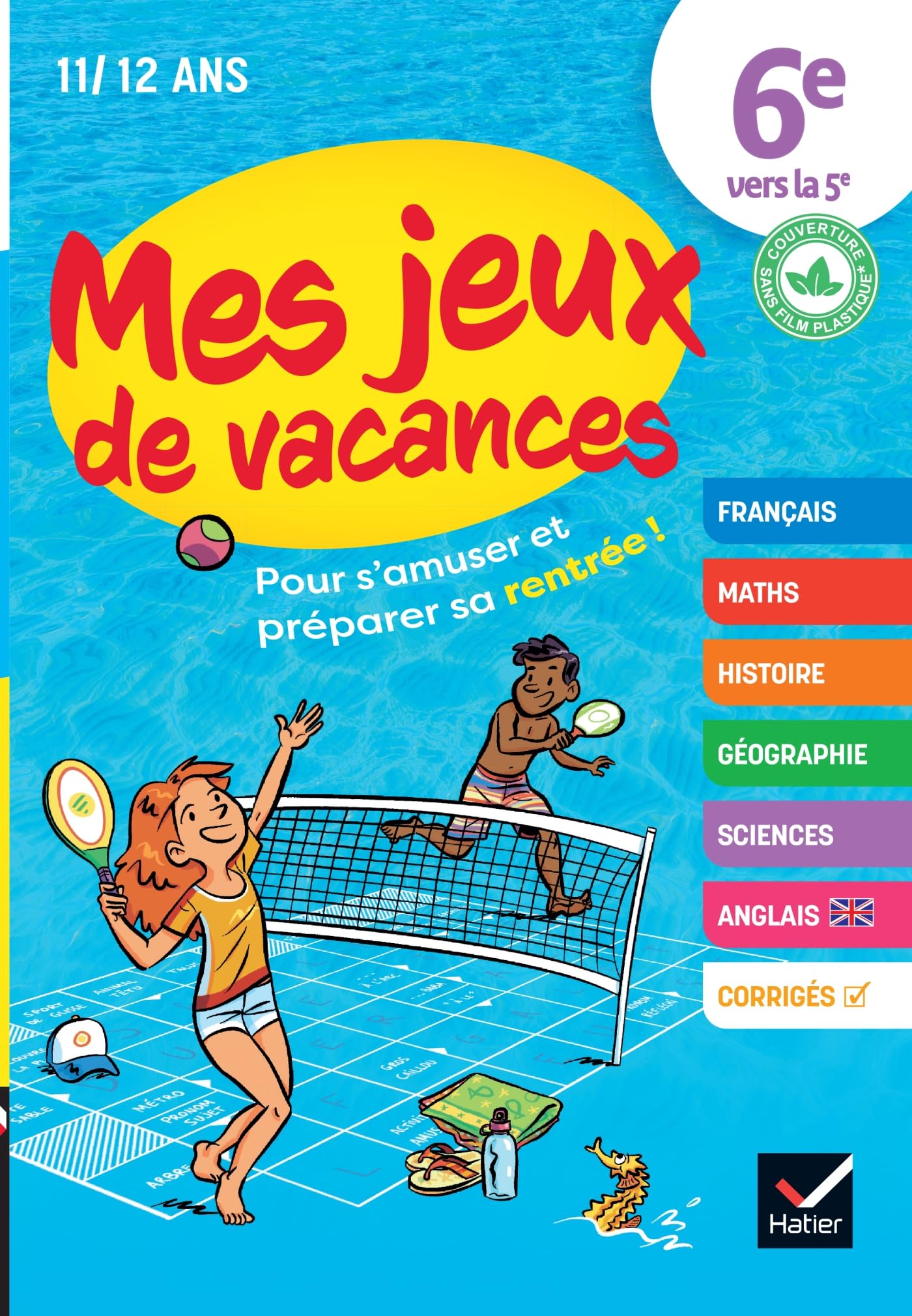 Cahier de vacances 2026 - Mes jeux de vacances - De la 6e vers 5e: pour réviser en s'amusant