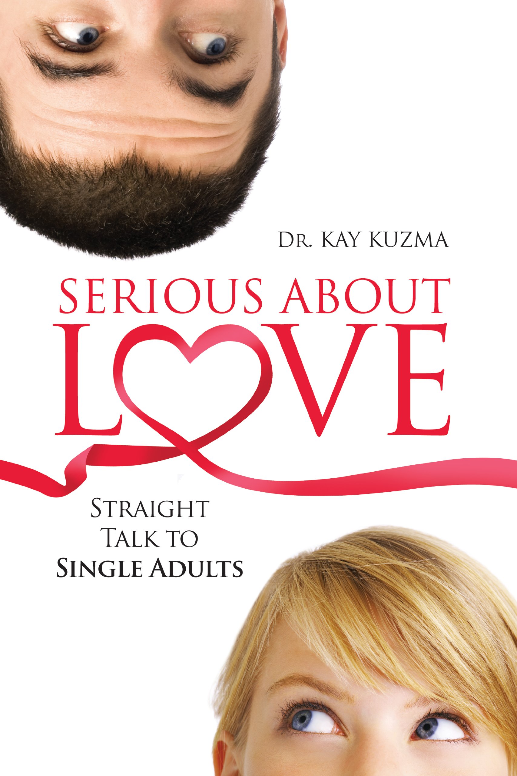 Buy Serious about Love: Straight Talk to Single Adults — BookShops.in