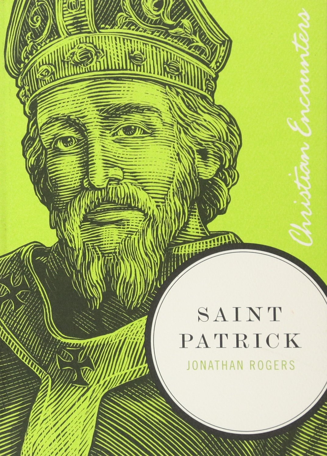 Buy Saint Patrick (Christian Encounters) — BookShops.in