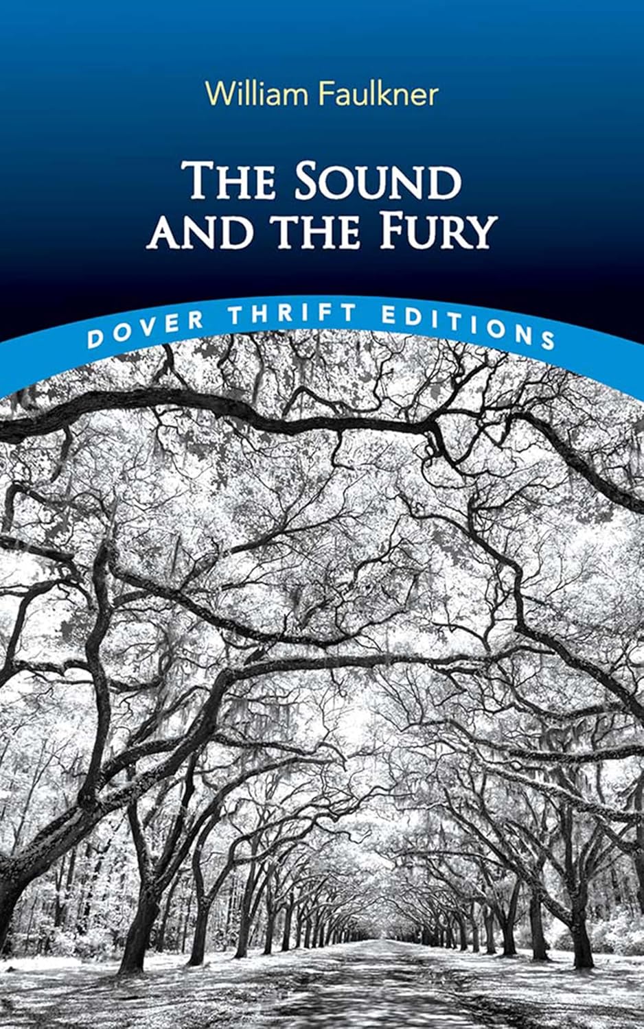 The Sound and the Fury (Dover Thrift Editions: Classic Novels)      Paperback – February 18, 2025