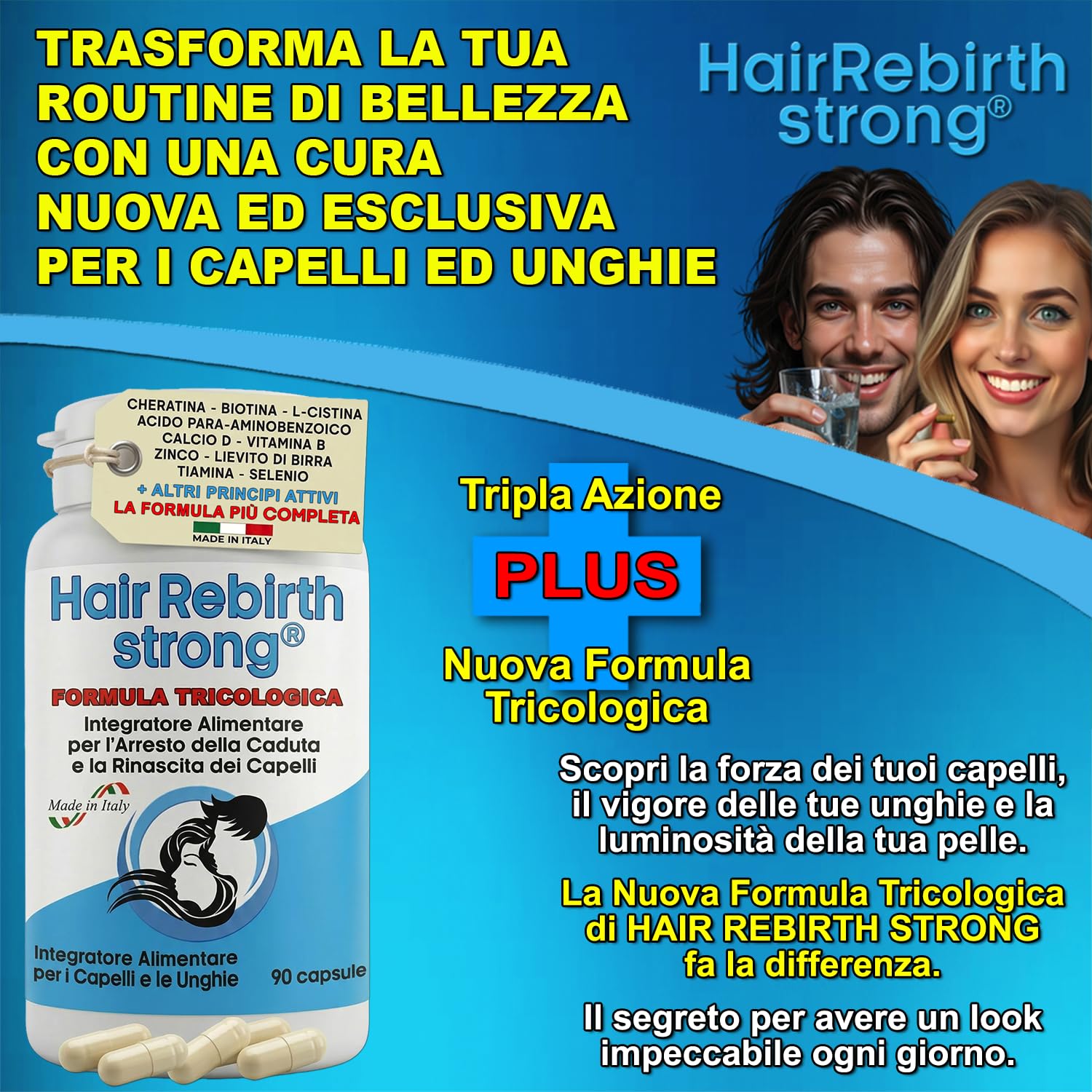 HAIR REBIRTH STRONG * 90 capsule * la Migliore Cura per i Capelli * Nuova Etichetta * Formula Tricologica: Cheratina Biotina Cistina Calcio D Vitamina B * Blocca la Caduta e fa Ricrescere i Capelli