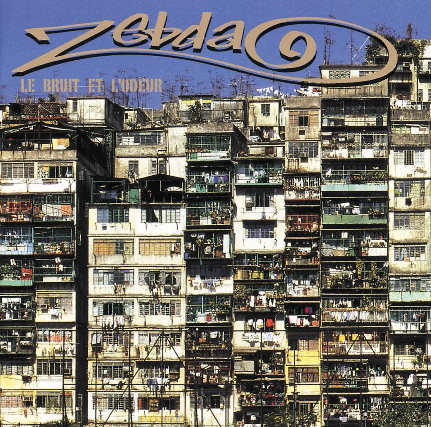 ZEBDA - BRUIT ET LODEUR, LE [Audio CD] ZEBDA