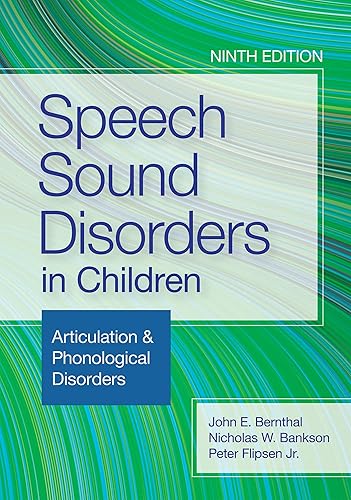 Speech Sound Disorders in Children: Articulation &amp; Phonological Disorders