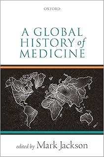 A Global History of Medicine
