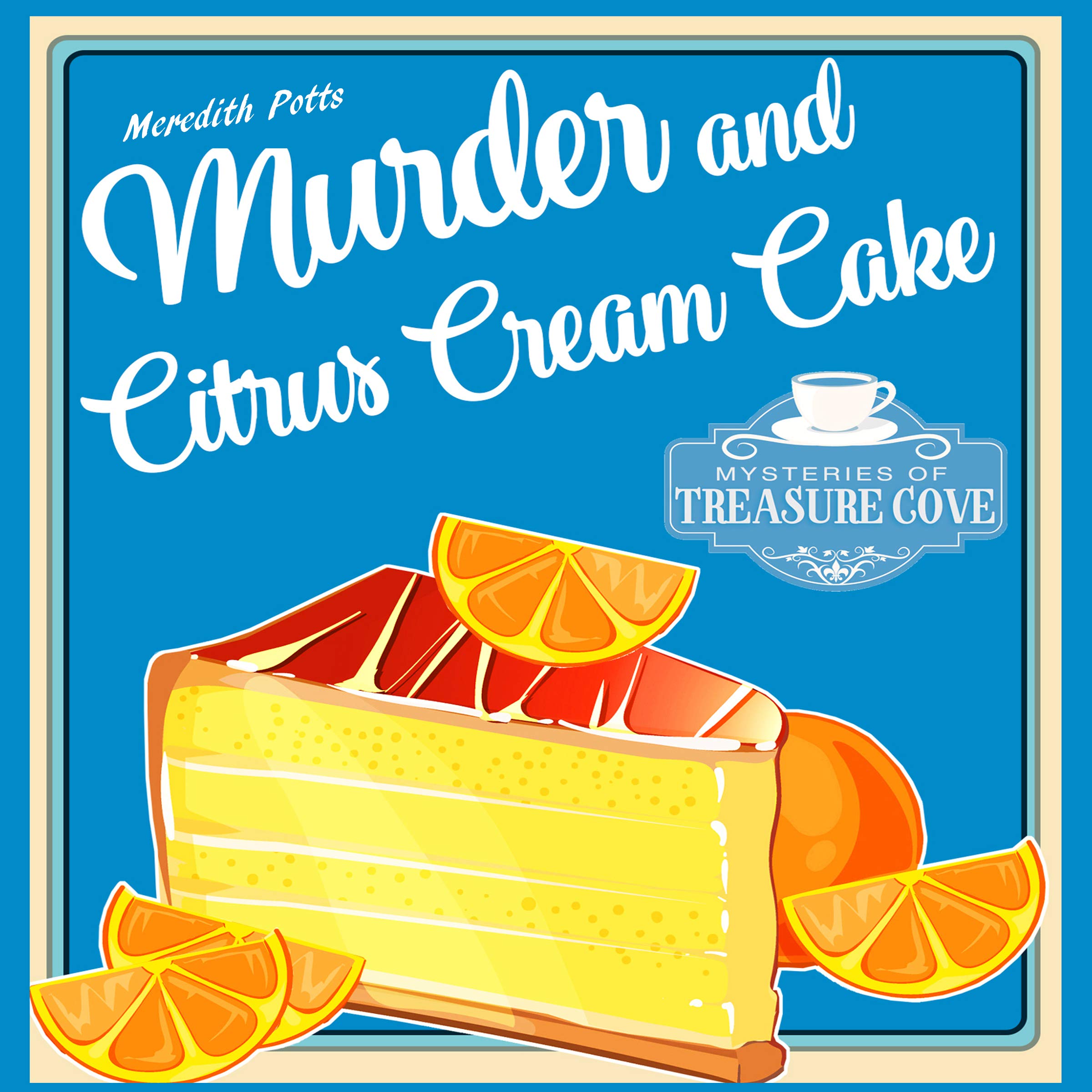 Cover art for Murder and Citrus Cream Cake