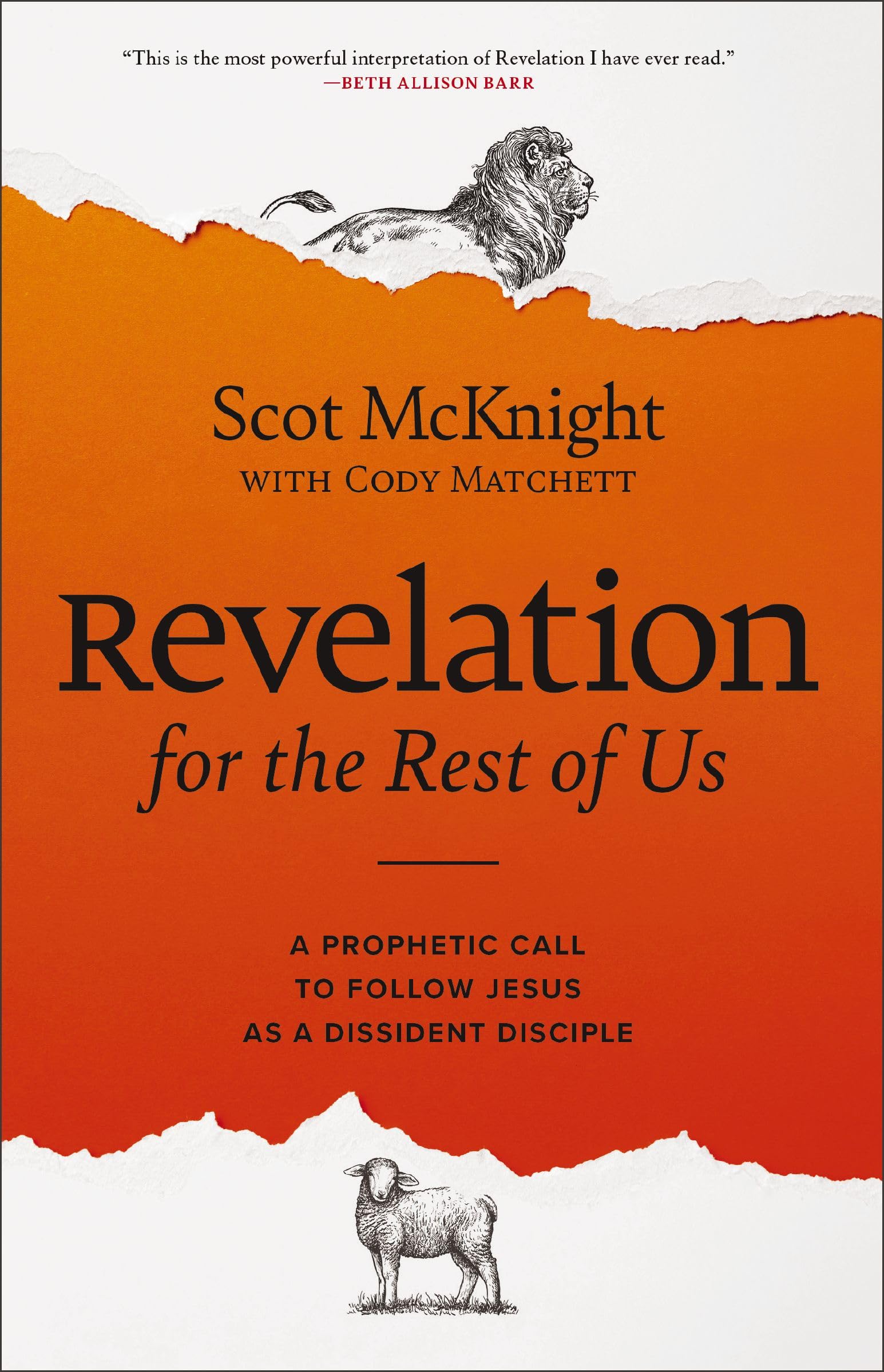 Revelation for the Rest of Us: A Prophetic Call to Follow Jesus as a Dissident Disciple