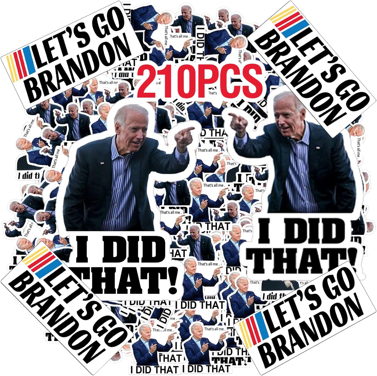 200Pcs Did That Biden Stickers and 10Pcs Lets Go Brandon Sticker, Funny Humor Sticker Decal for Gas Pump, Car Window Glass, Bumper, and Any Smooth Surface (White)