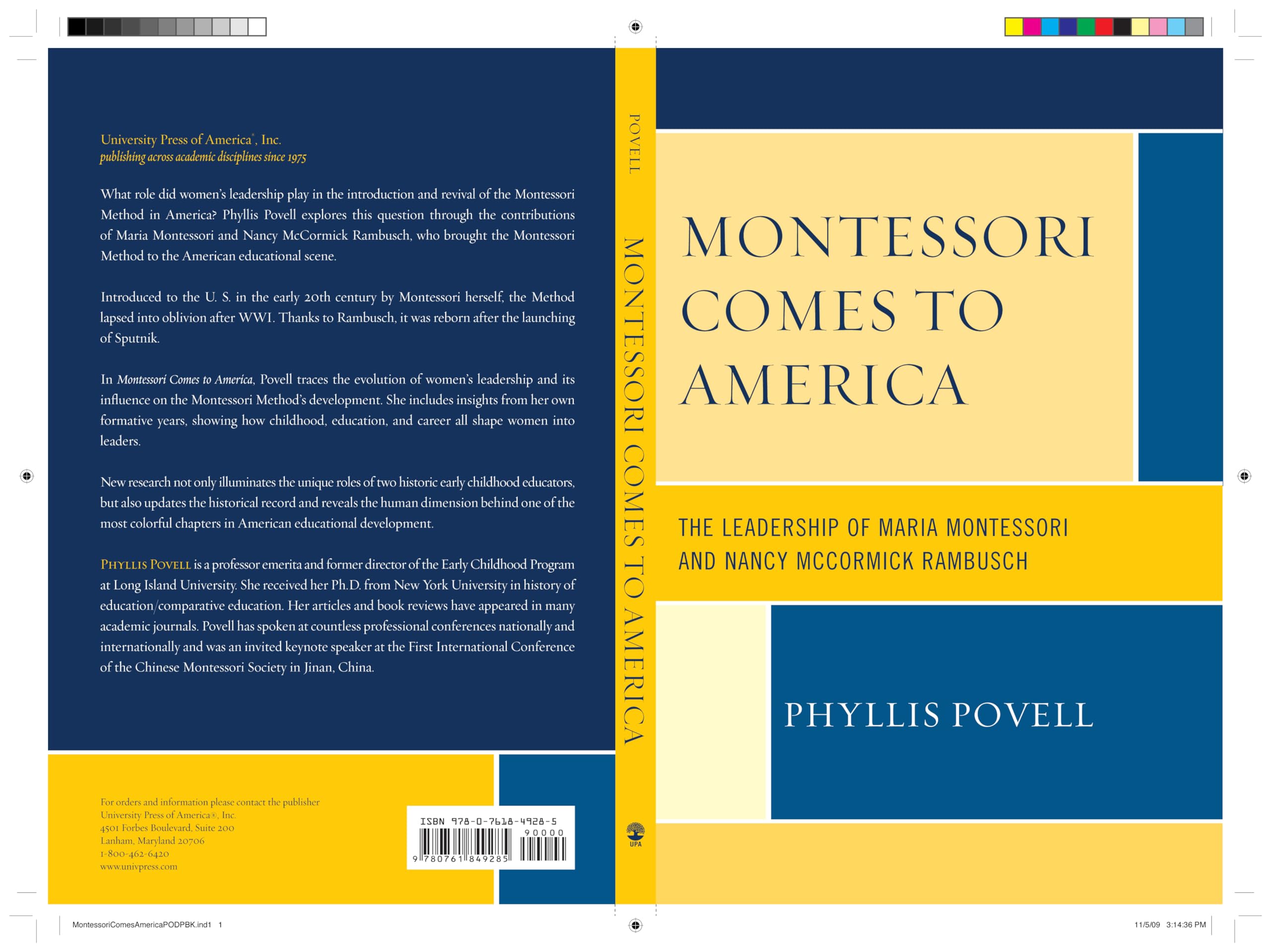 Montessori Comes to America: The Leadership of Maria Montessori and Nancy McCormick Rambusch