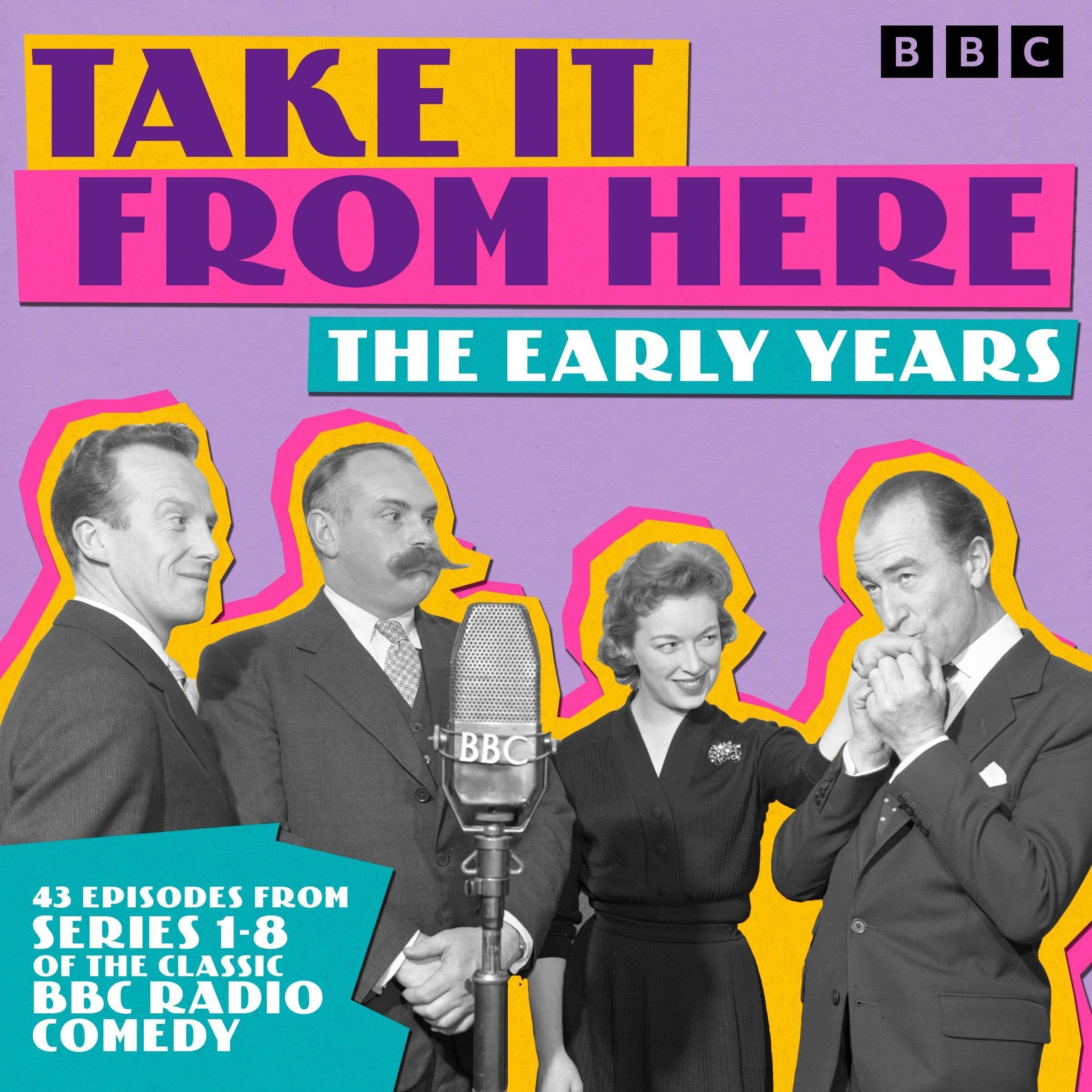 Take It from Here: The Early Years
