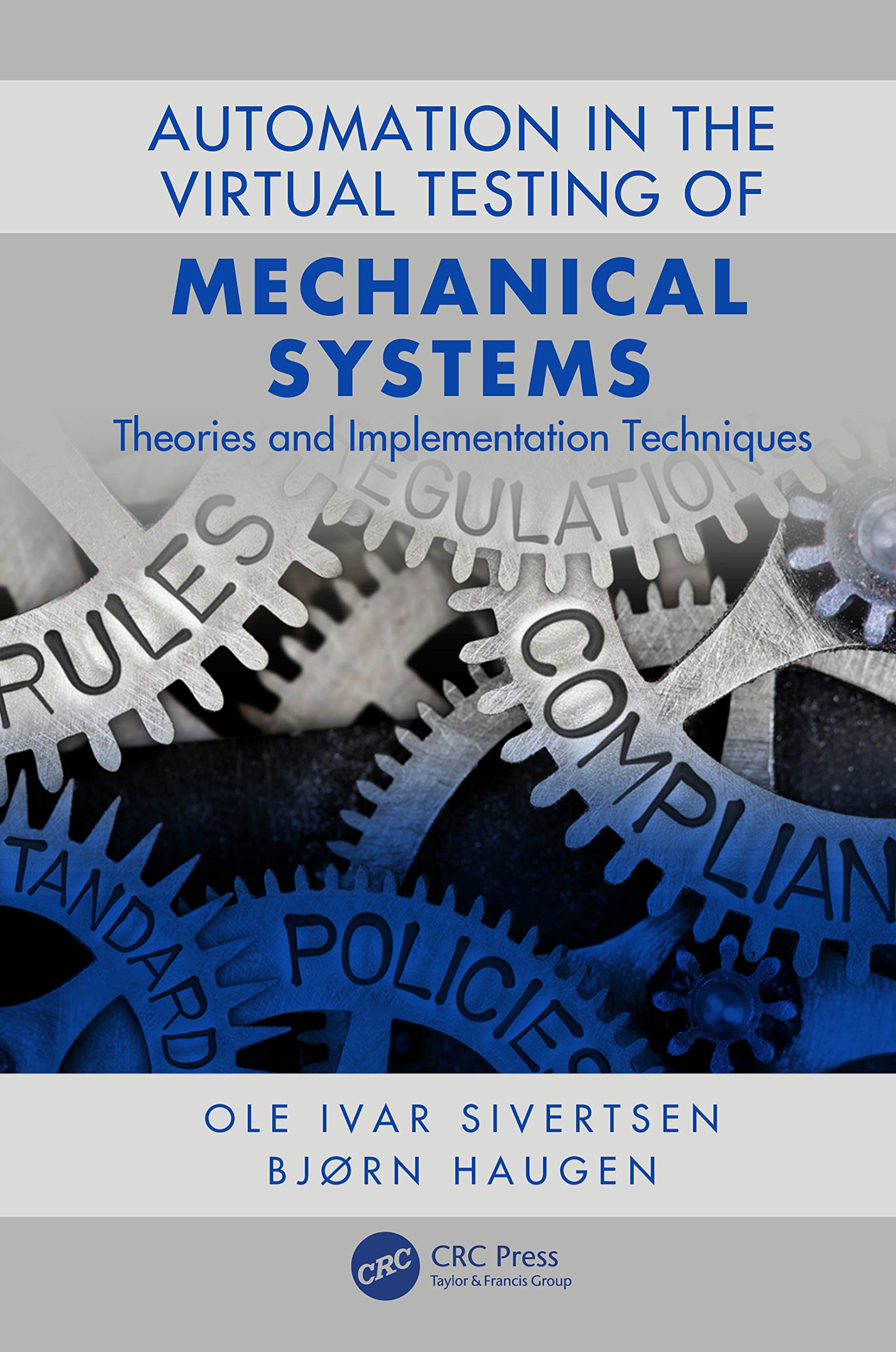Virtual Testing of Mechanical Systems : livre de théorie et techniques d'automatisation