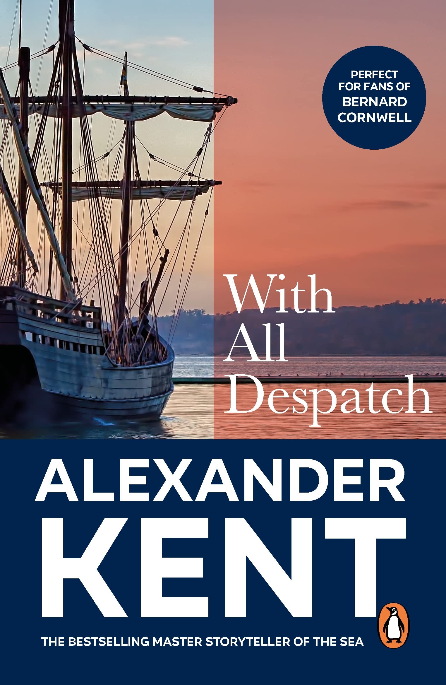 With All Despatch: more scintillating naval action from the master storyteller of the sea (Richard Bolitho 16 Book 10)