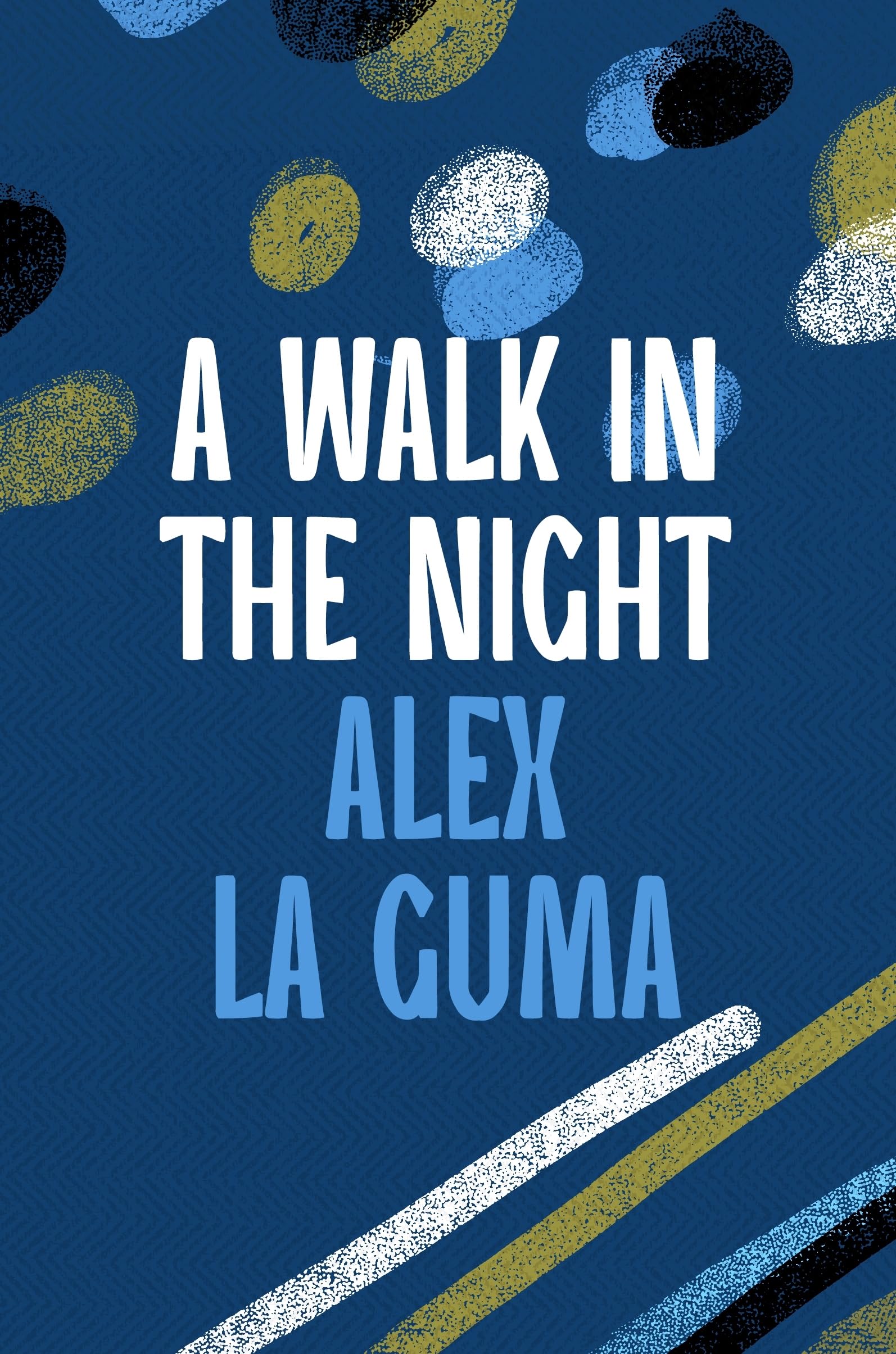 A Walk in the Night: Alex La Guma. la-Guma 9781035906147 Fast Free Shipping**