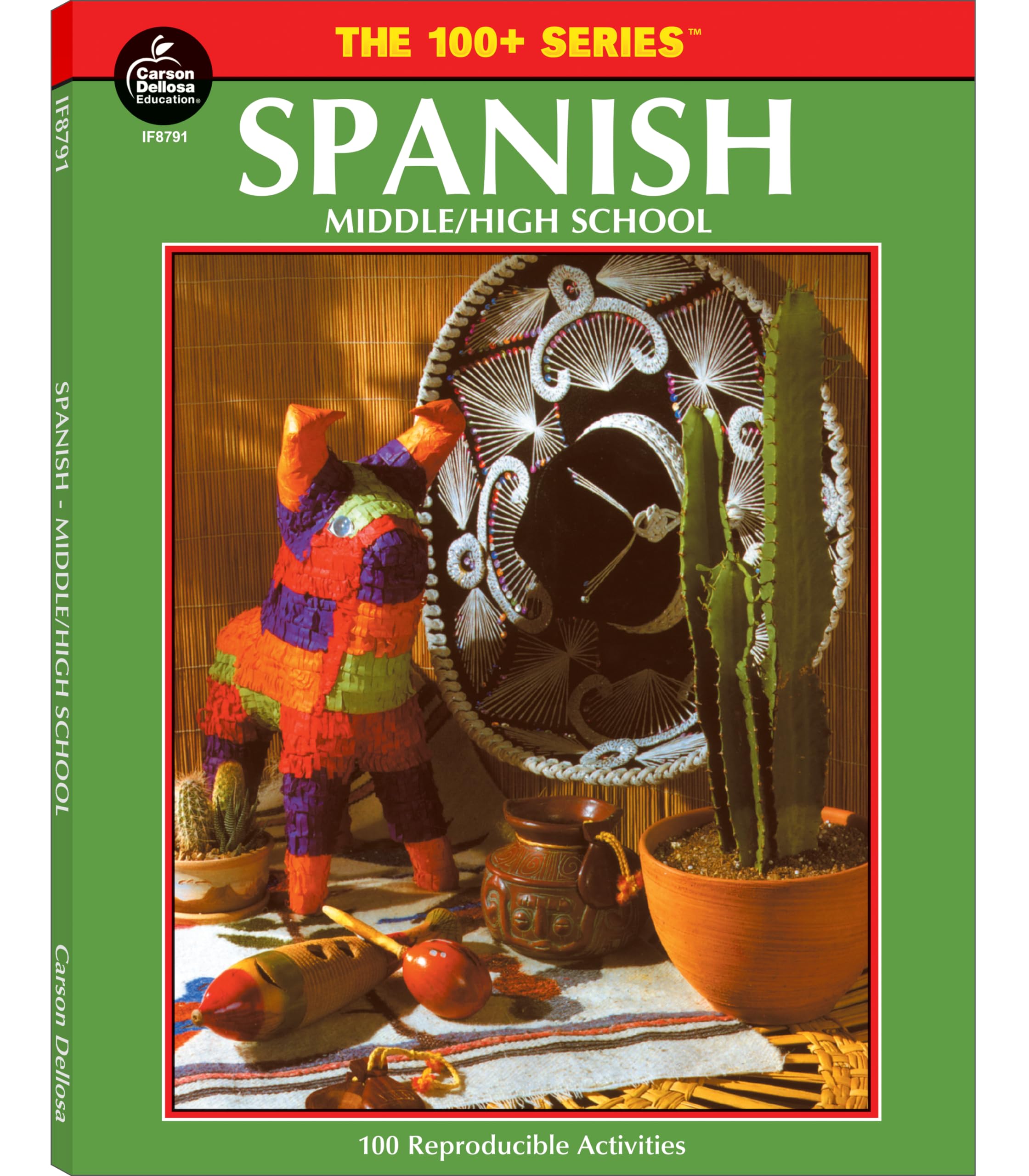Carson Dellosa The 100 Series Spanish Workbook, Vocabulary, Common Phrases, Culture, Sentence Building Skills, and More, Middle and High School Classroom or Homeschool Curriculum (Volume 18)
