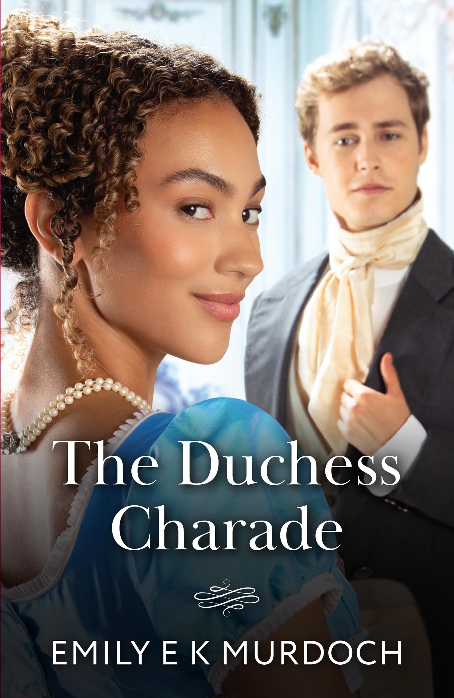 The Duchess Charade: Book 3 (The Wallflower Academy) - Murdoch, Emily E K