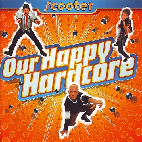 Our Happy Hardcore By Scooter On Amazon Music Amazon Co Uk