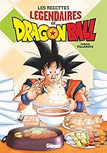 Livres Les recettes légendaires de Dragon Ball PDF Livres Les recettes légendaires de Dragon Ball PDF