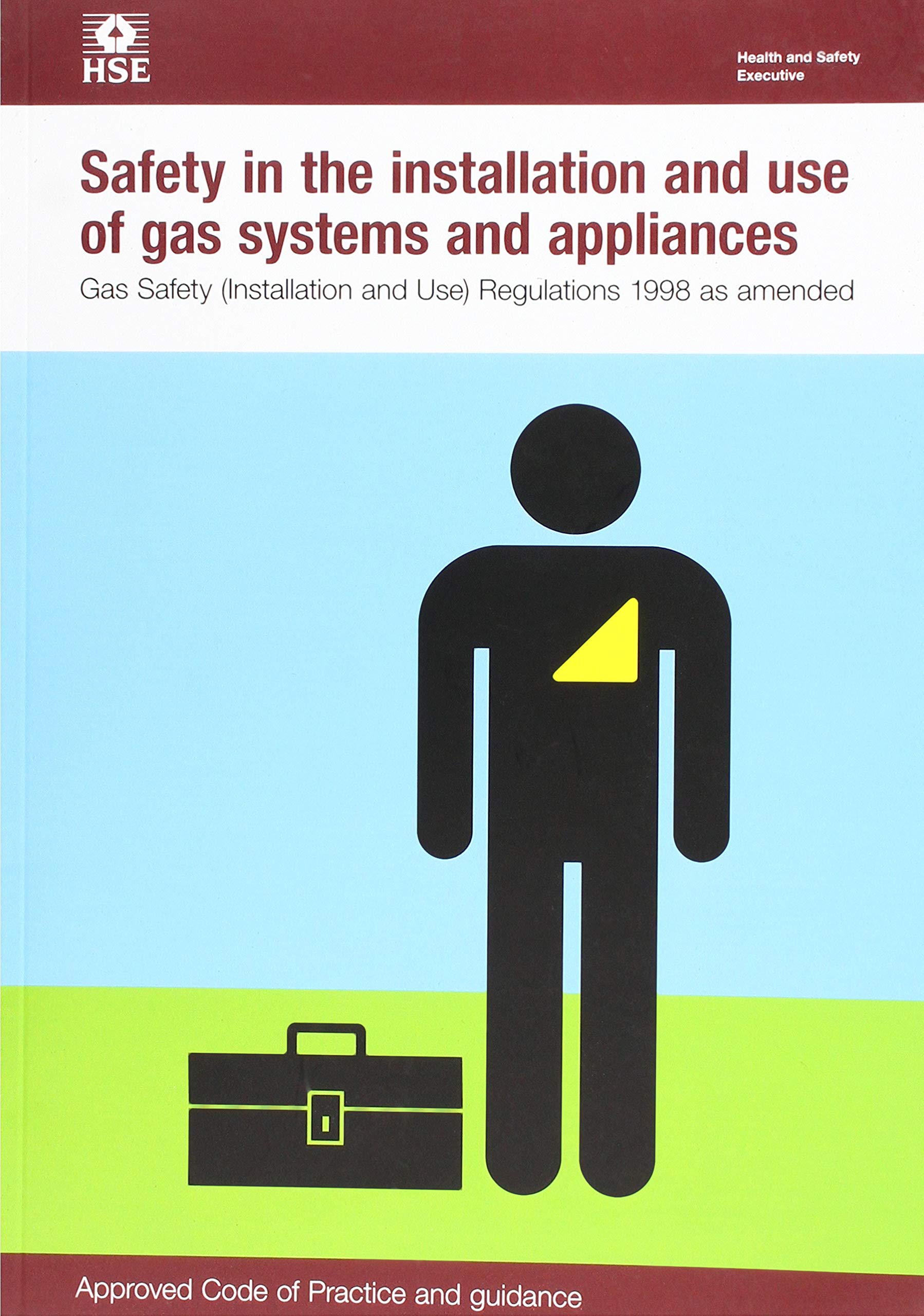 Safety in the installation and use of gas systems and appliances: Gas Safety (Installation and Use) Regulations 1998: approved code of practice and guidance (Statutory Instruments 2024)