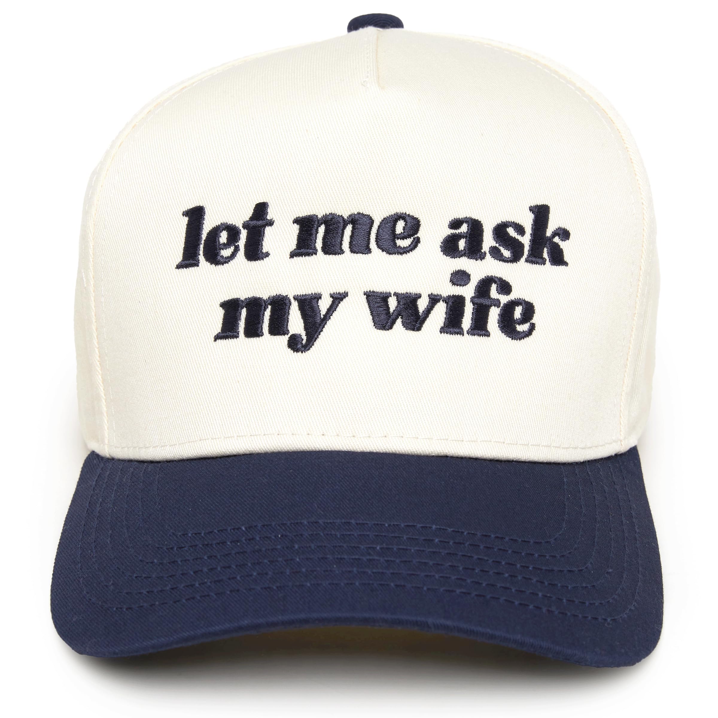 Two-Tone Canvas Snapback Baseball Cap for Women and Men - Go Ask Your Dad - Beige/Green & Let Me Ask My Wife - Beige/Navy
