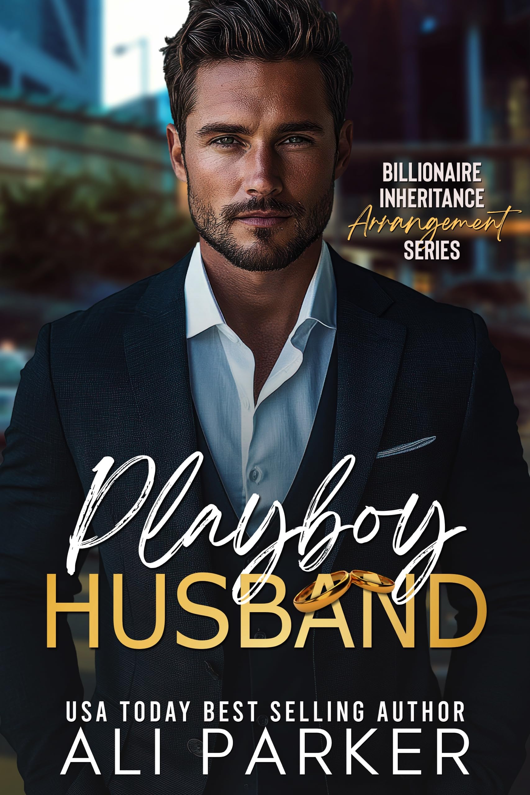 Playboy Husband (Billionaire Inheritance Arrangement Series Book 3)