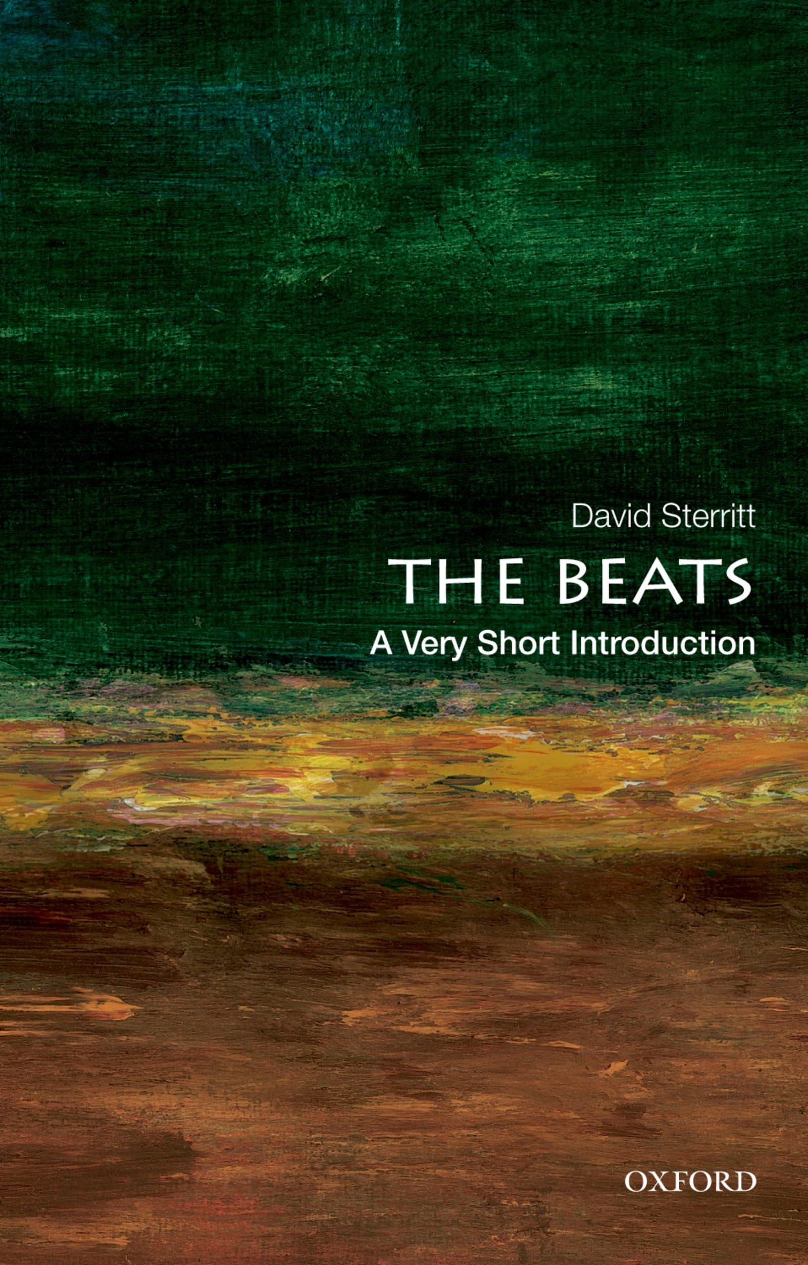 The Beats: A Very Short Introduction (Very Short Introductions)-
