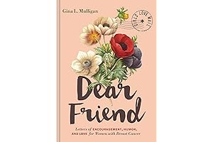Dear Friend: An Upbeat Cancer Gift for Women with Breast Cancer