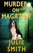 Murder On Magazine: A Police Procedural with Dogs (The Skip Langdon Series Book 10)