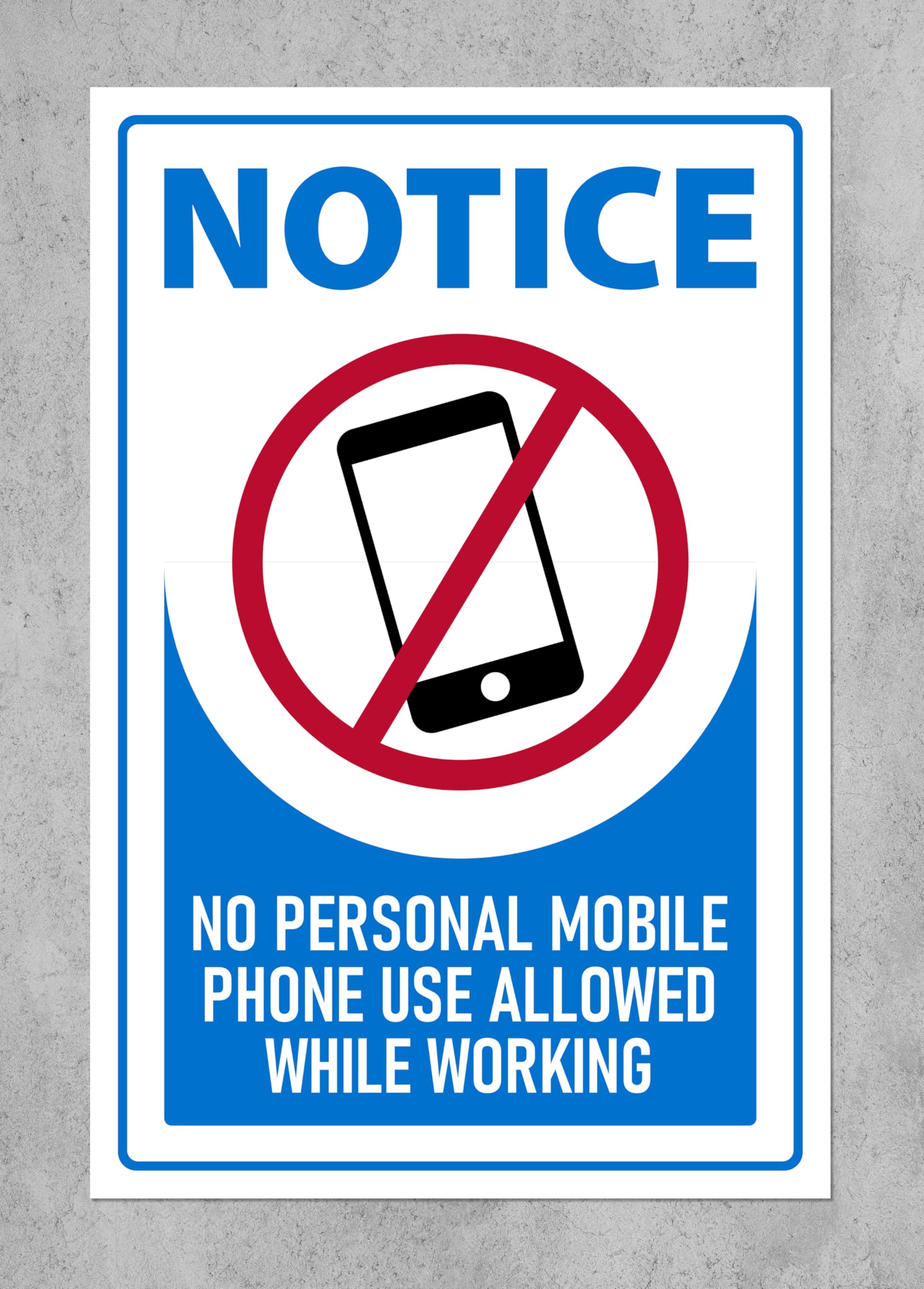 Notice, No personal mobile phone use allowed while working, safety sign - 1mm flexible Plastic sign (200mm x 150mm)