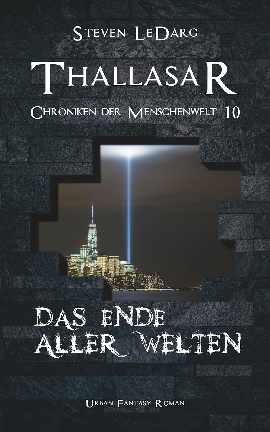 Thallasar: Das Ende aller Welten (Chroniken der Menschenwelt 10) eBook ...
