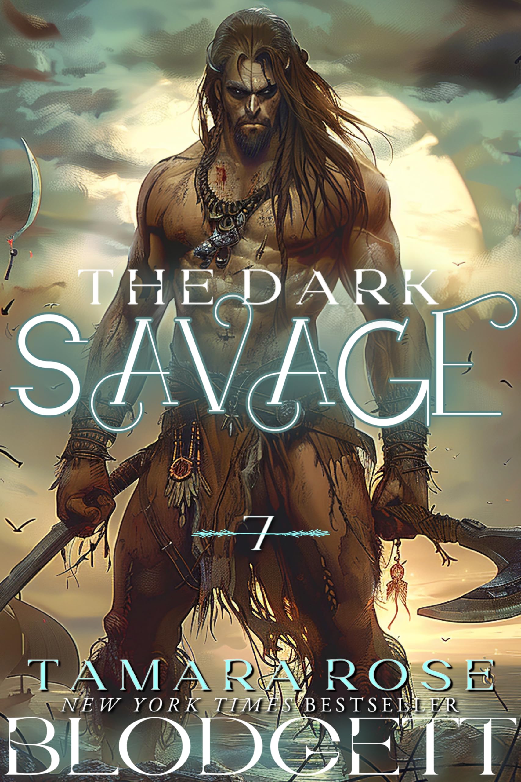 The Dark Savage : 🏆Top-10 Historical Fantasy Bestselling Series – A Sci-Fi Gothic Historical Romance – Post-Apocalyptic Book 7