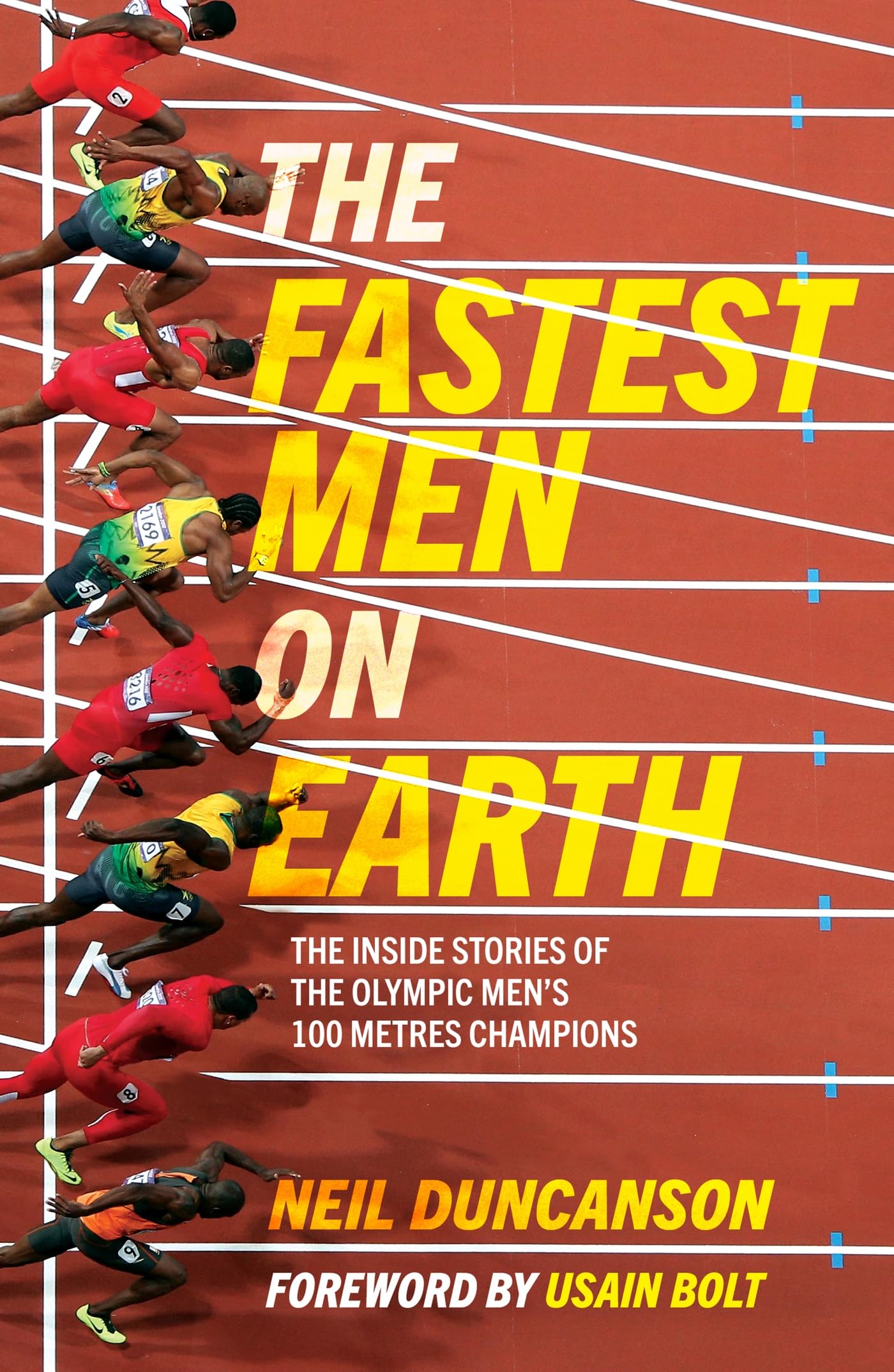 The Fastest Men on Earth: The Lives and Legacie. Duncanson**