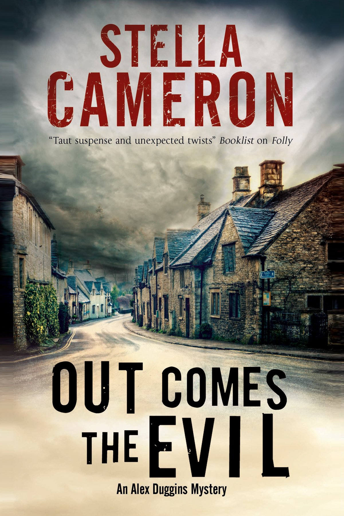 Out Comes the Evil: A Cotswold Murder Mystery: 2 (An Alex Duggins Mystery)