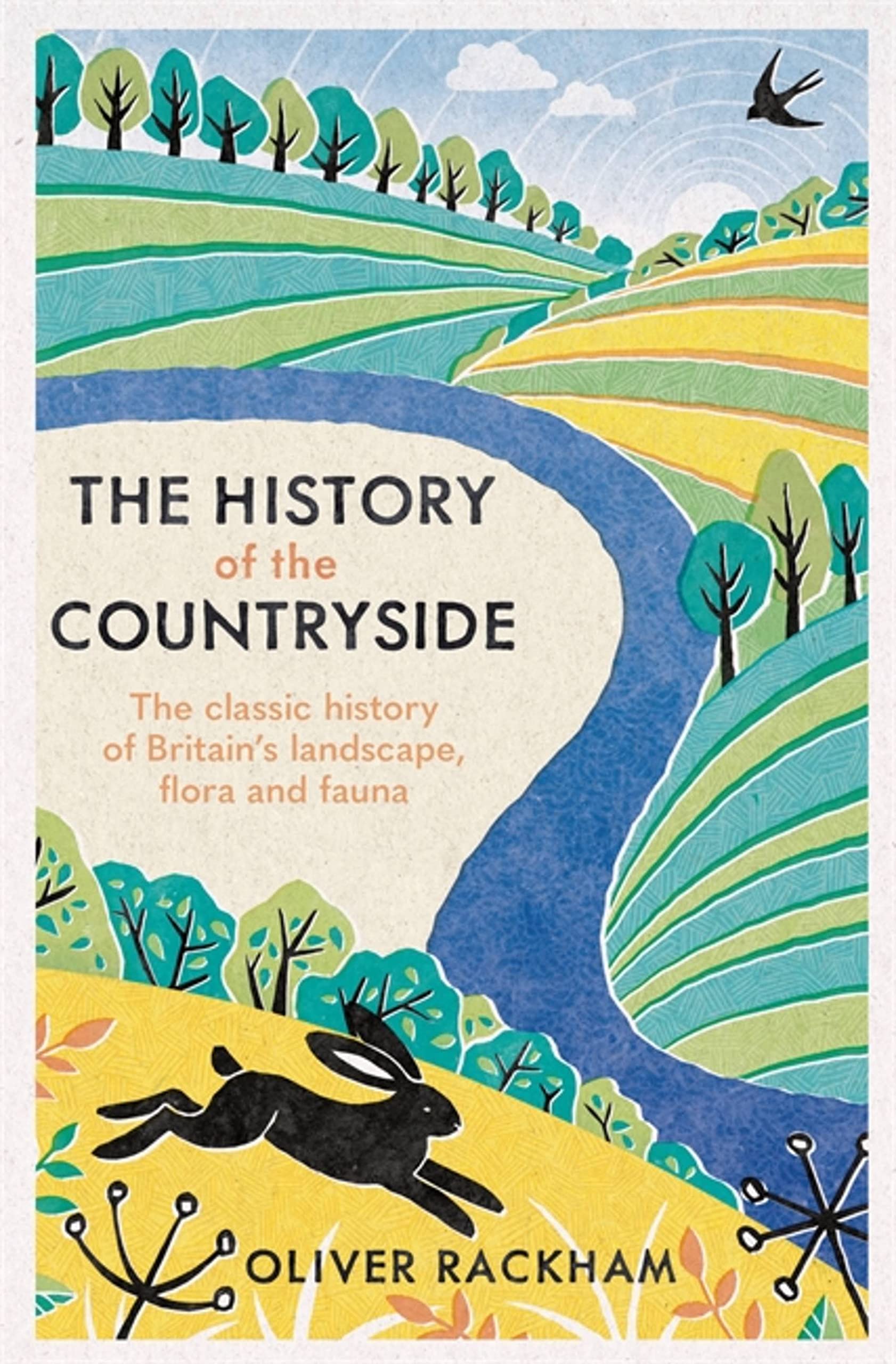 The History of the Countryside, Rackham, Dr Oliver, Used Excellent Book