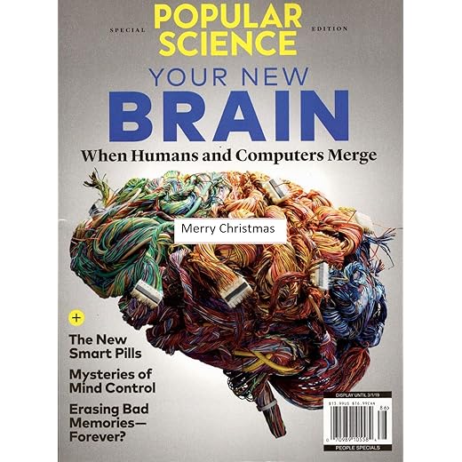 Popular Science Magazine 2018, Your New Brain, When Humans & Computers