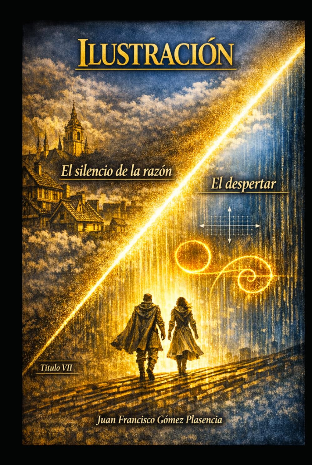 El silencio de la razón / El despertar (El Ciclo del Origen - Neb y Sareta)