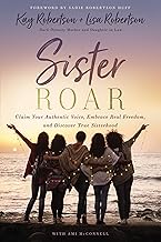 Cover of Sister Roar: Claim Your Authentic Voice, Embrace Real Freedom, and Discover True Sisterhood