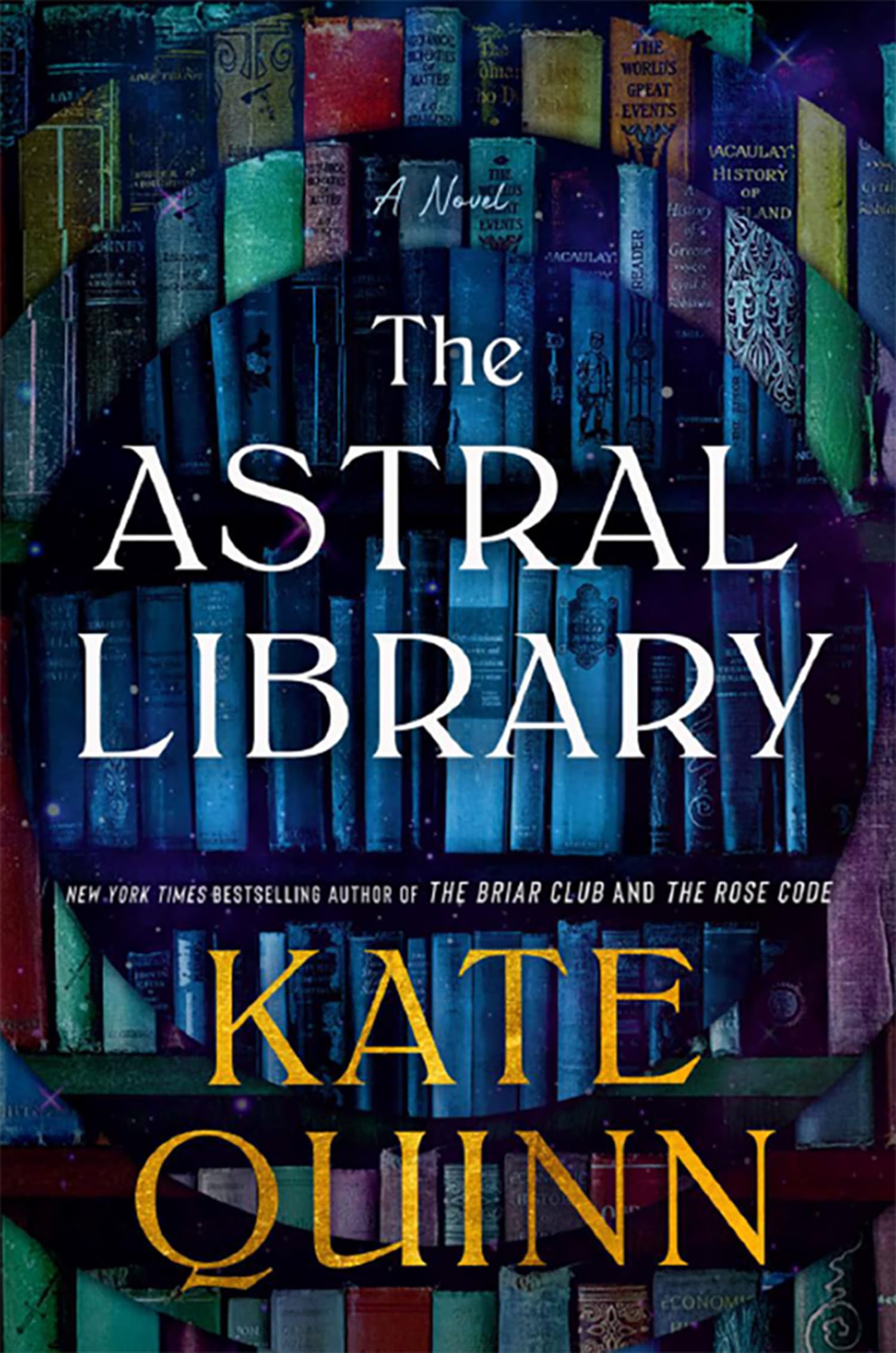 ASTRAL LIB HB by Kate Quinn (Hardback Book)