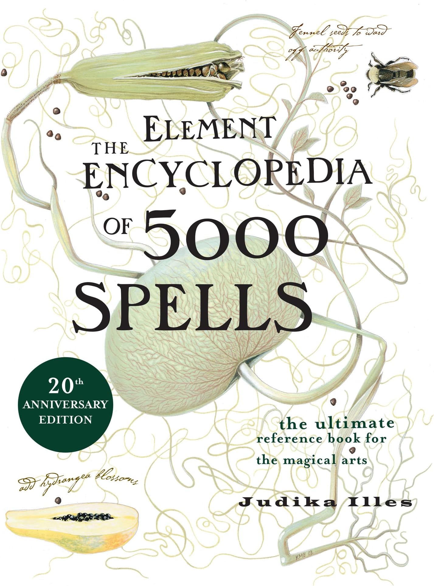 The Element Encyclopedia of 5000 Spells: The Ultimate Reference Book for the Magical Arts Paperback – .cod, 1 Mar. 2004