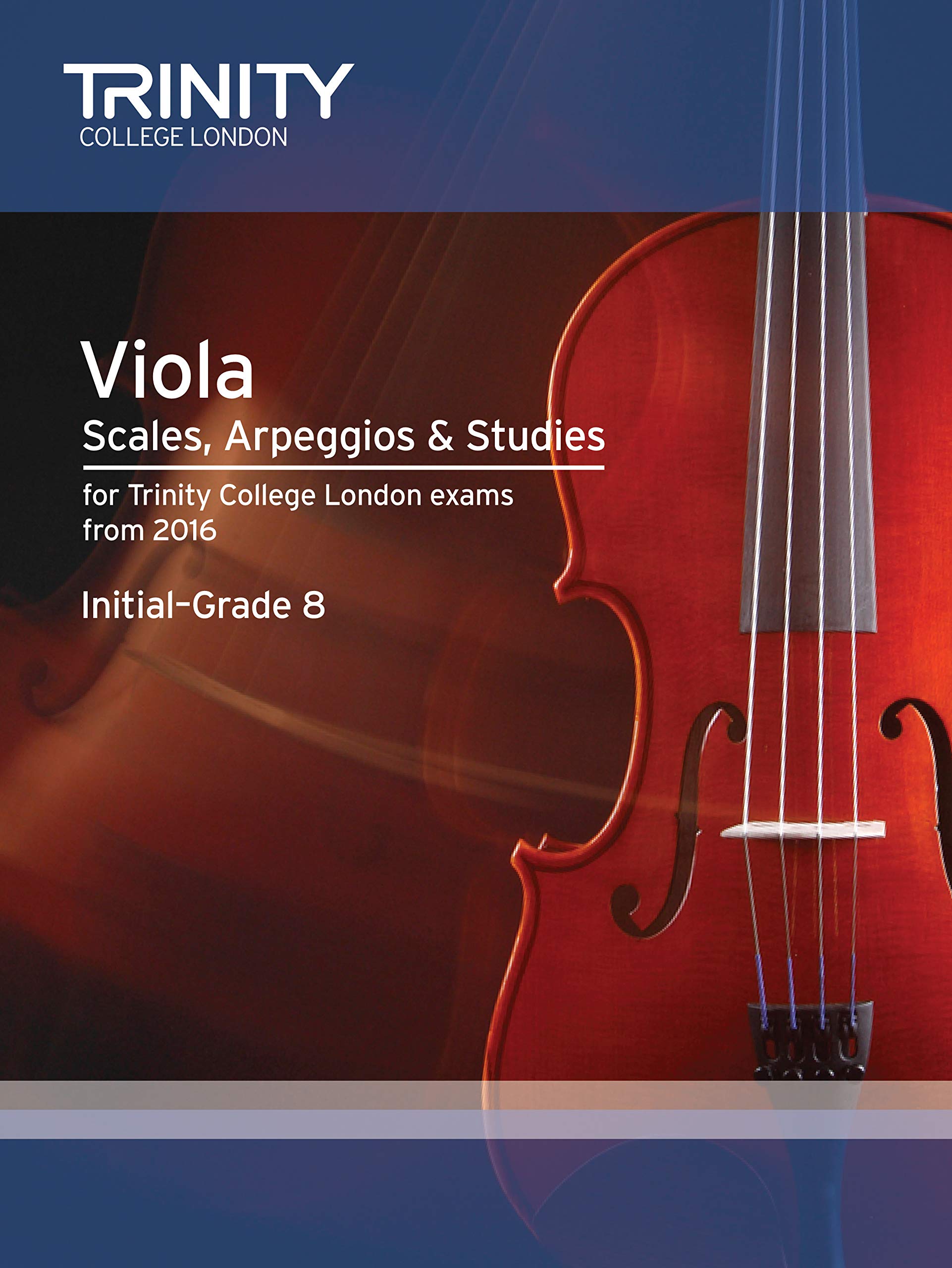 Viola Scales, Arpeggios & Studies Initial - Grade 8 from 2016 (Trinity Repertoire Library)