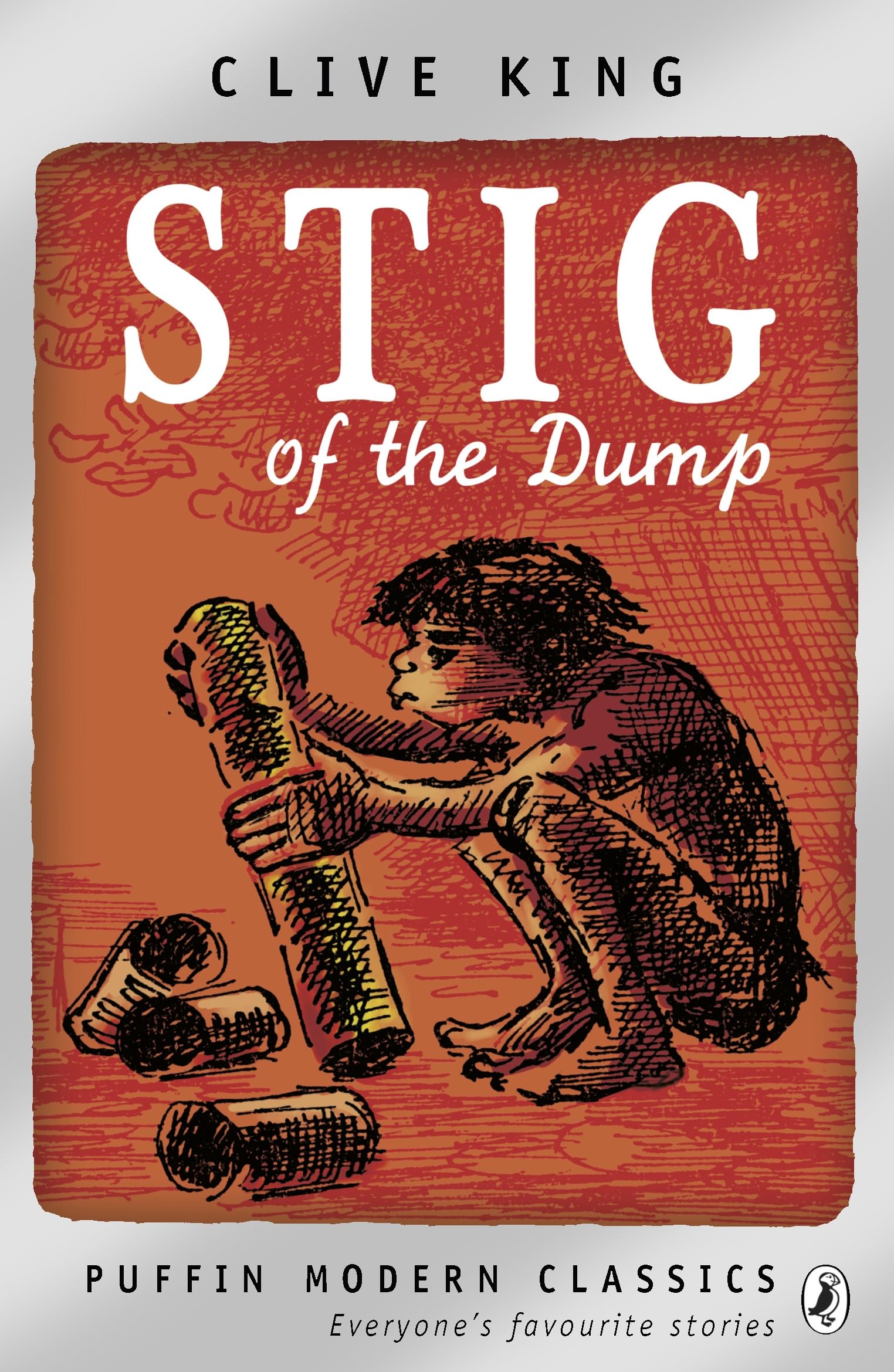 Stig of the Dump: Clive King. Illustrated by Edward Ardizzone (Puffin Modern Classics)